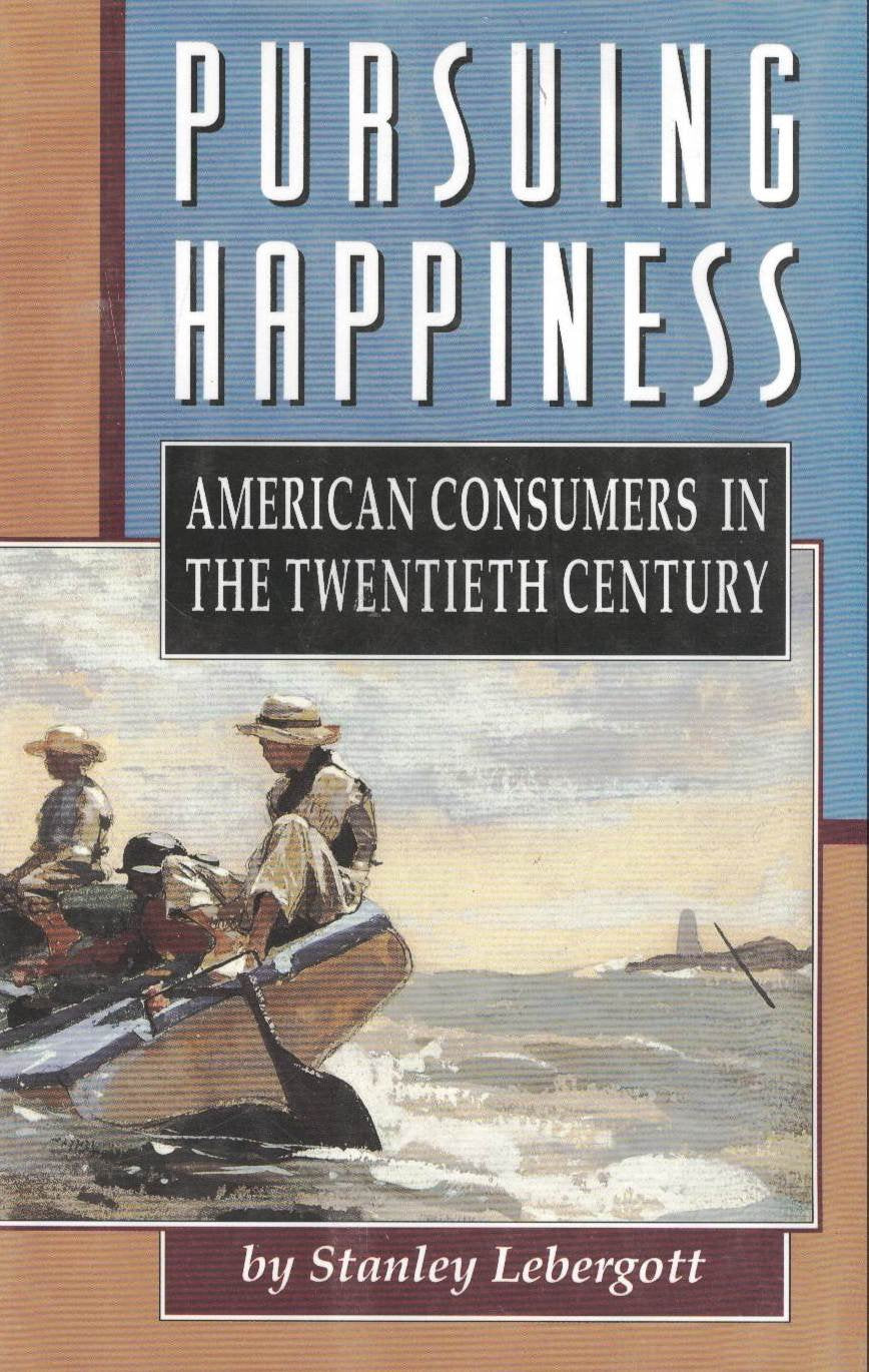 Pursuing Happiness (Princeton Legacy Library, 161),New