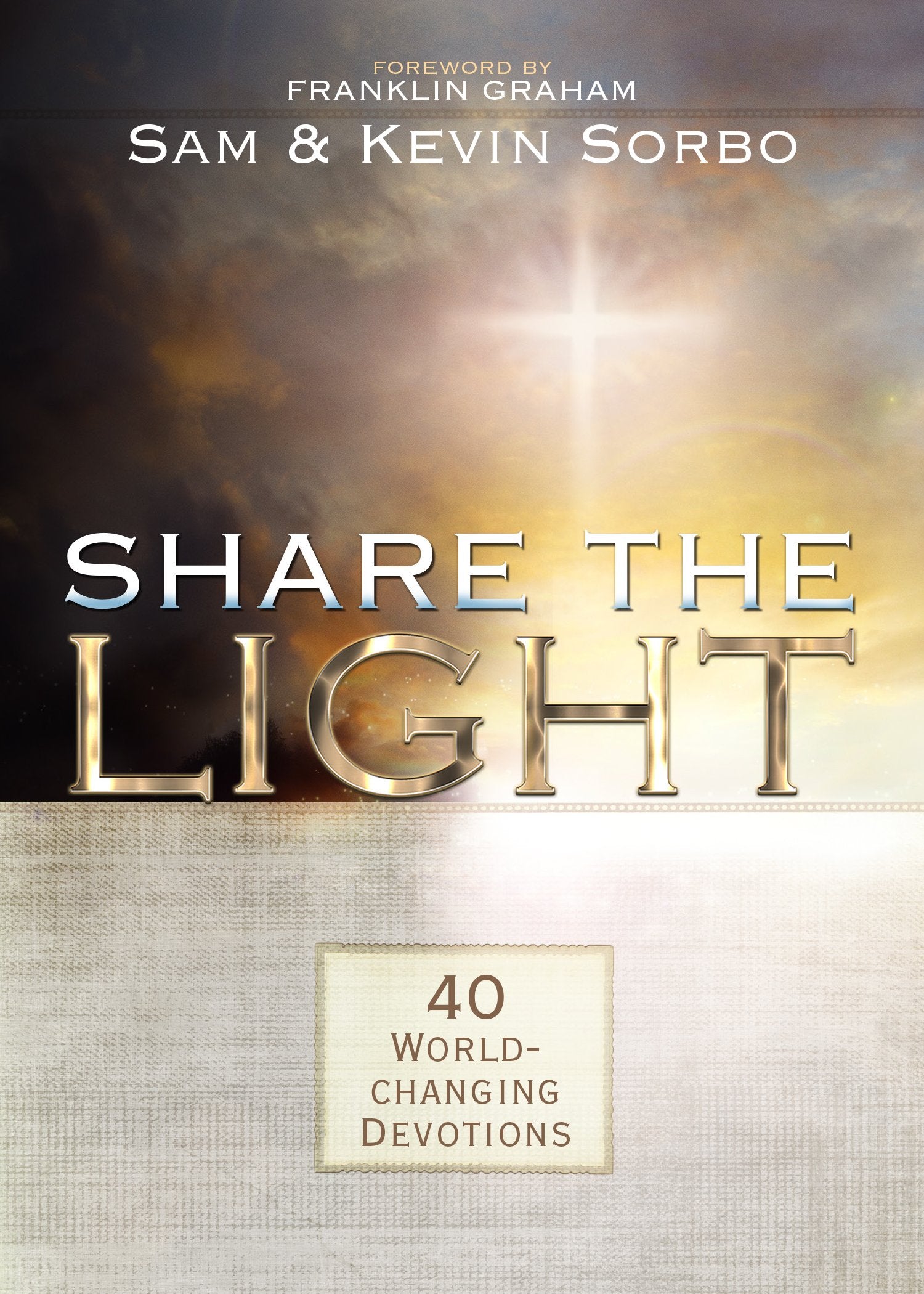 Share the Light: 40 WorldChanging Devotions,Used