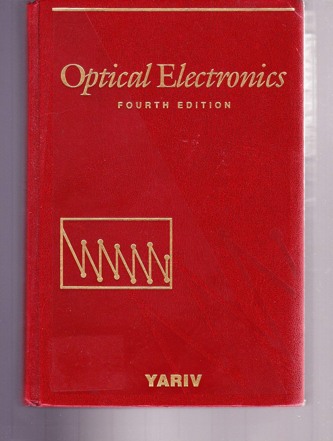 Optical Electronics (Holt, Rinehart, Winston) Series In Electrical And Computer Engineering),Used