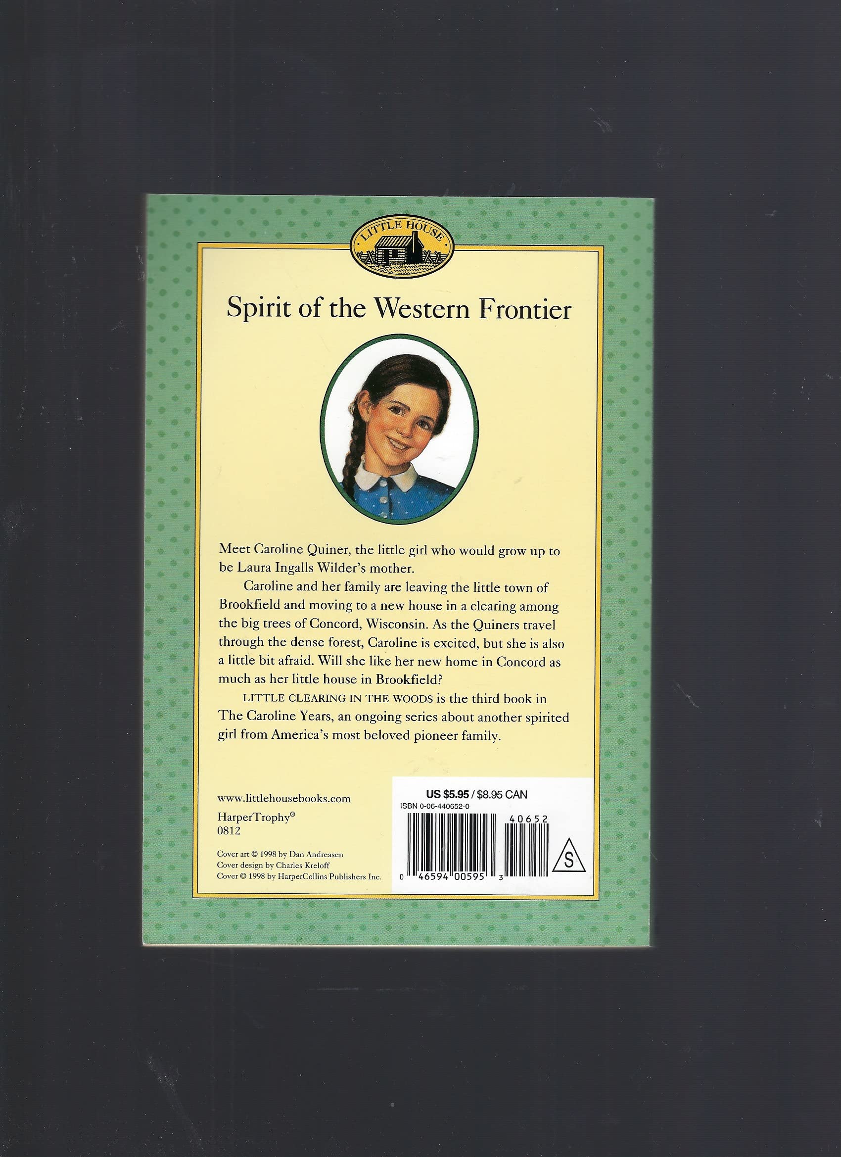 Little Clearing in the Woods: Little House, The Caroline Years,Used
