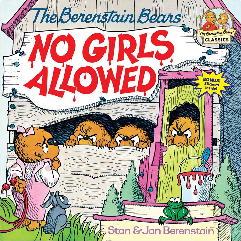 The Berenstain Bears No Girls Allowed (Berenstain Bears (8X8)),New