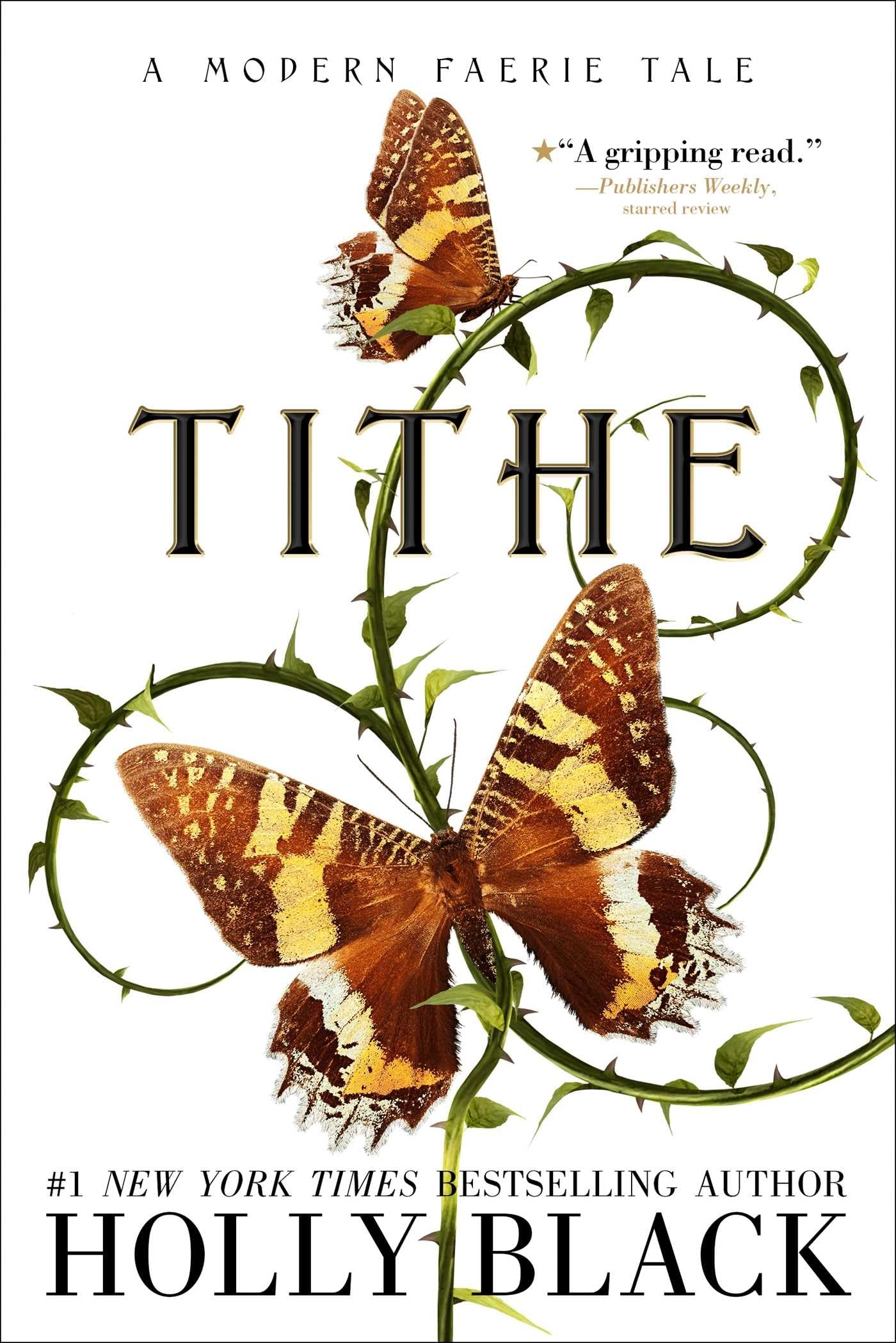Tithe: A Modern Faerie Tale (The Modern Faerie Tales),New