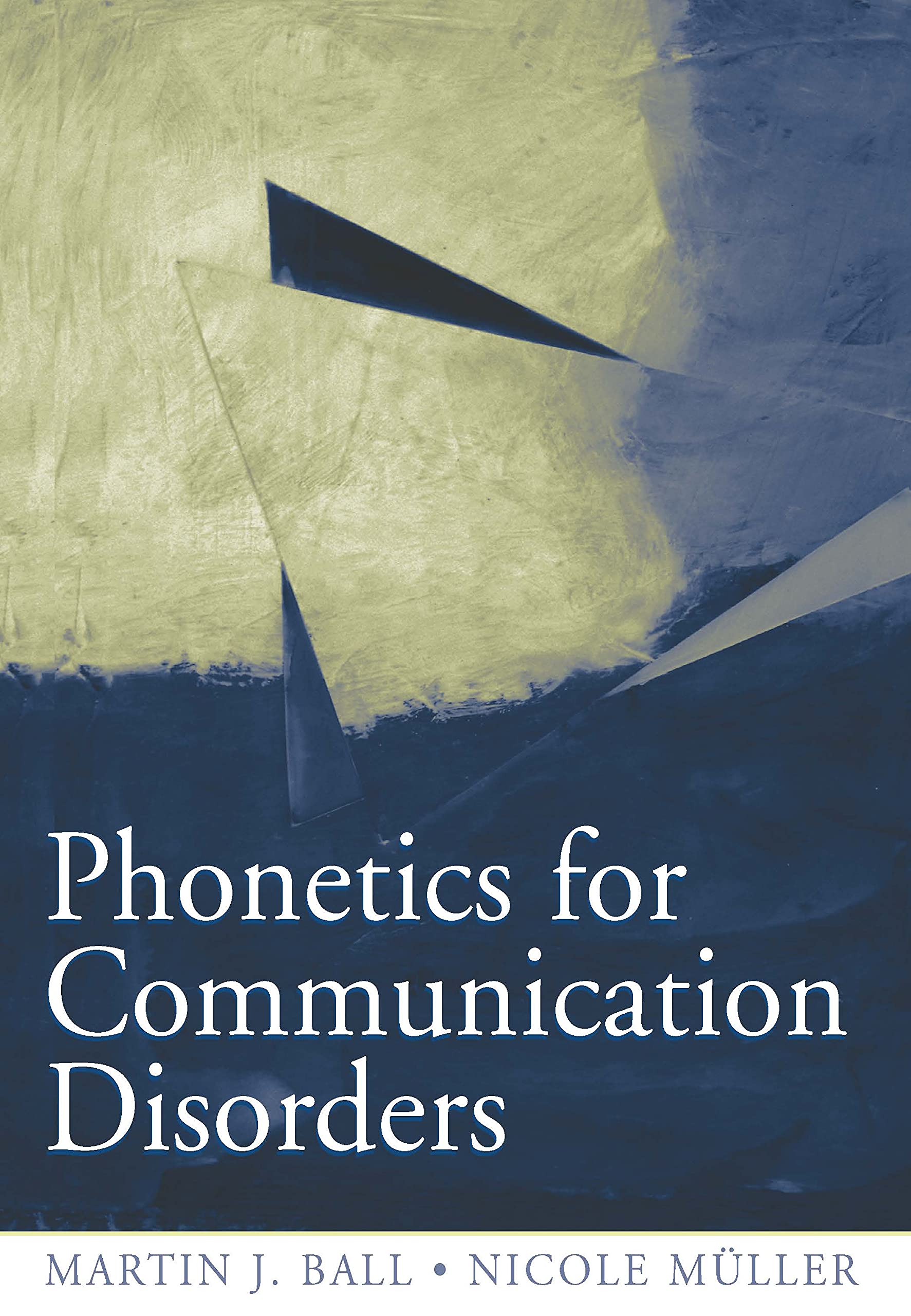 Phonetics for Communication Disorders,Used