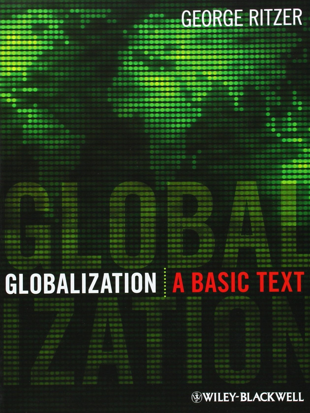 Globalization: A Basic Text,New