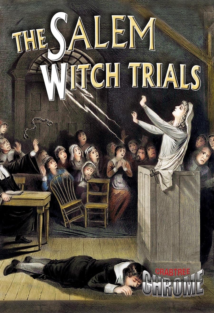 The Salem Witch Trials (Crabtree Chrome),Used