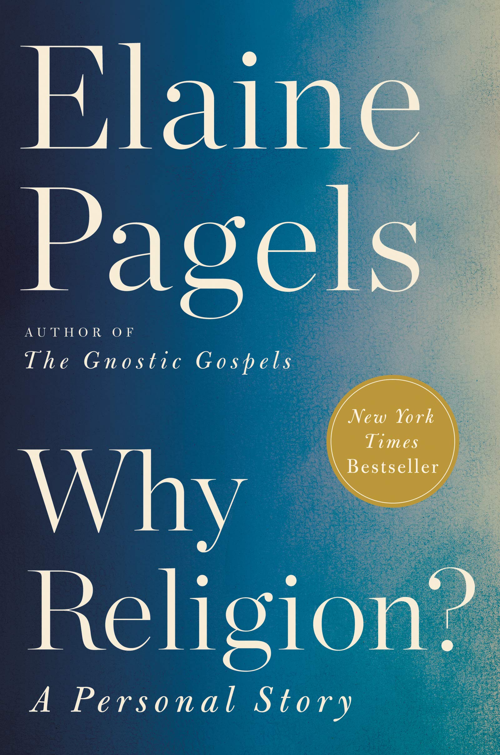 Why Religion?: A Personal Story