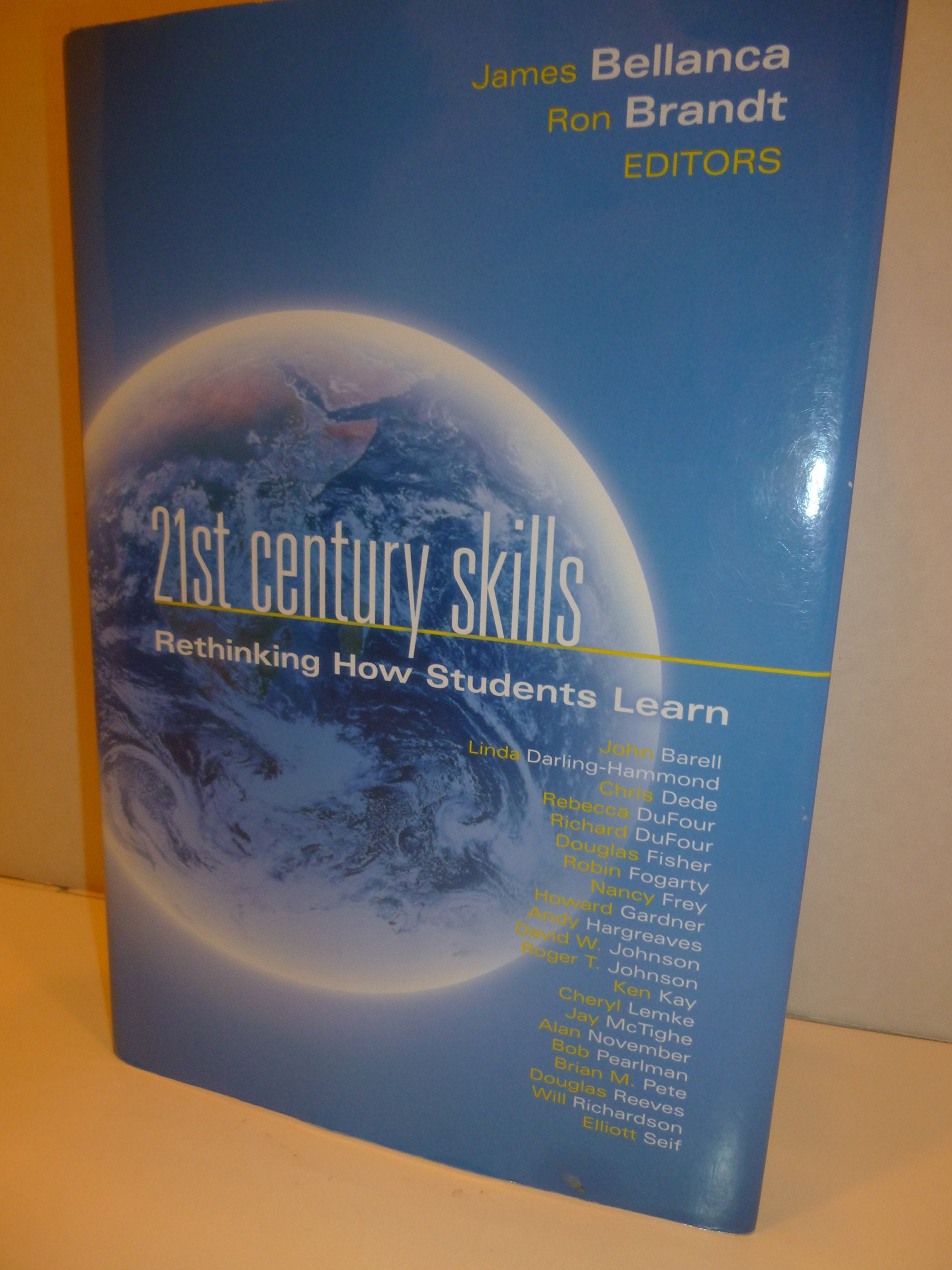 21st Century Skills: Rethinking How Students Learn (Leading Edge) (Leading Edge, 5),New
