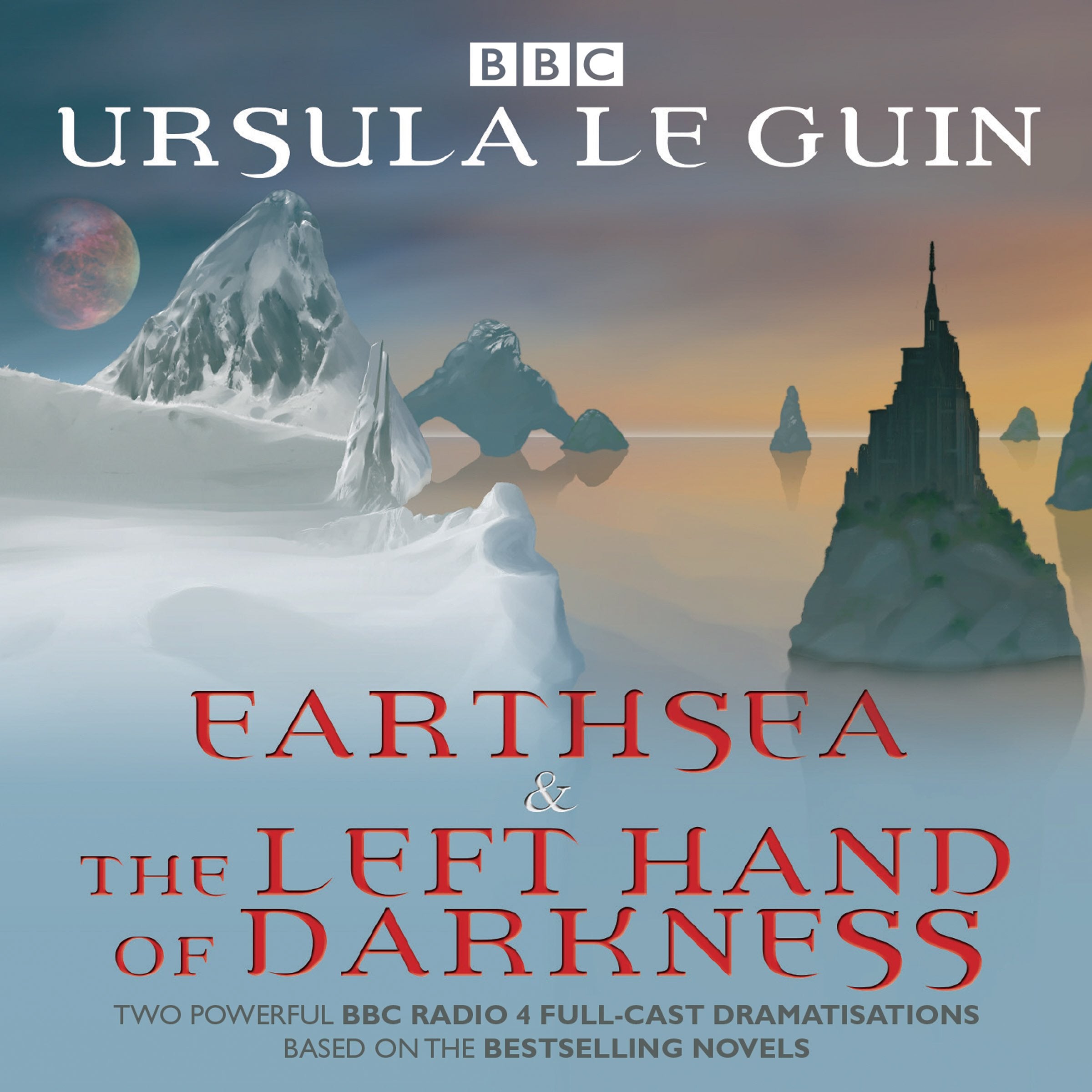 Earthsea & The Left Hand of Darkness: Two BBC Radio 4 FullCast Dramatisations,Used