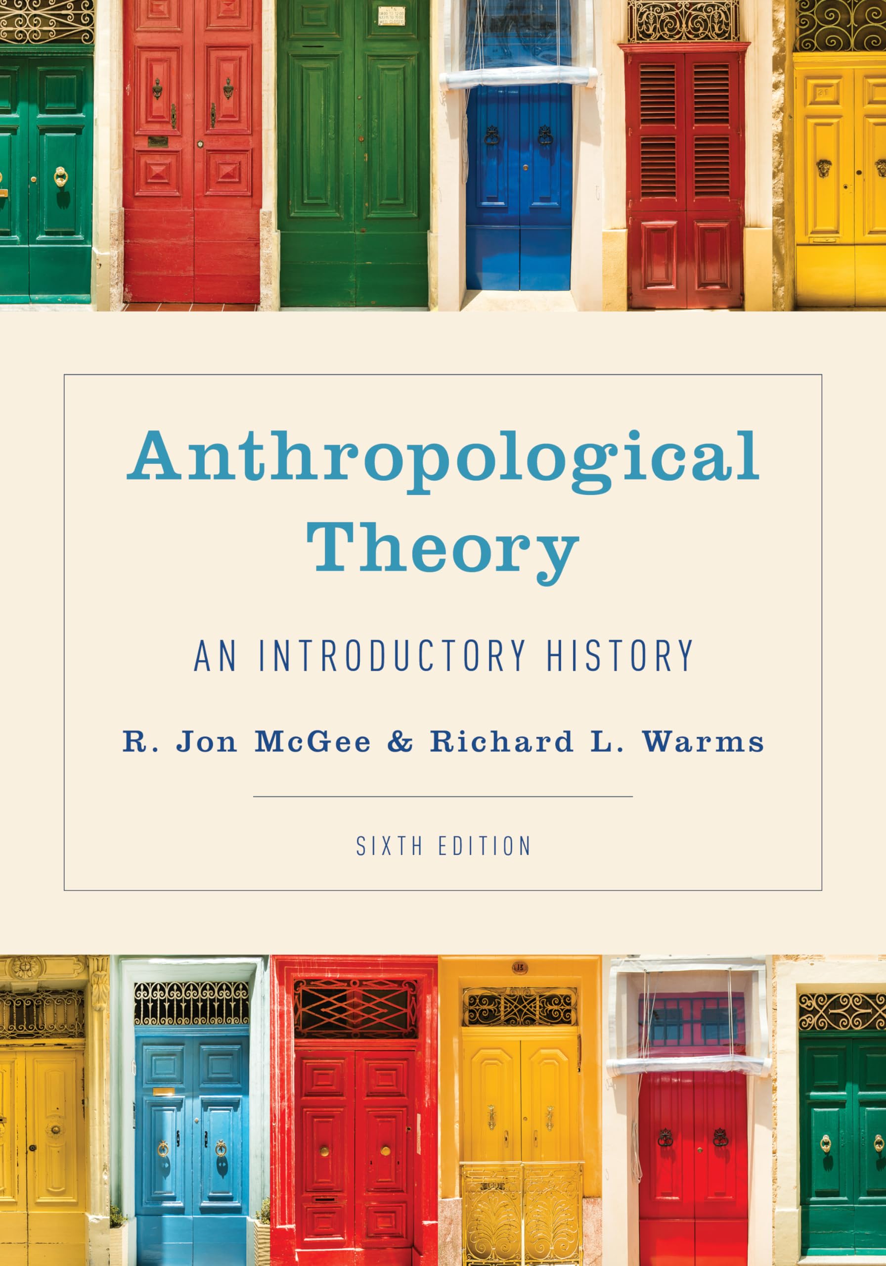 Anthropological Theory: An Introductory History,Used