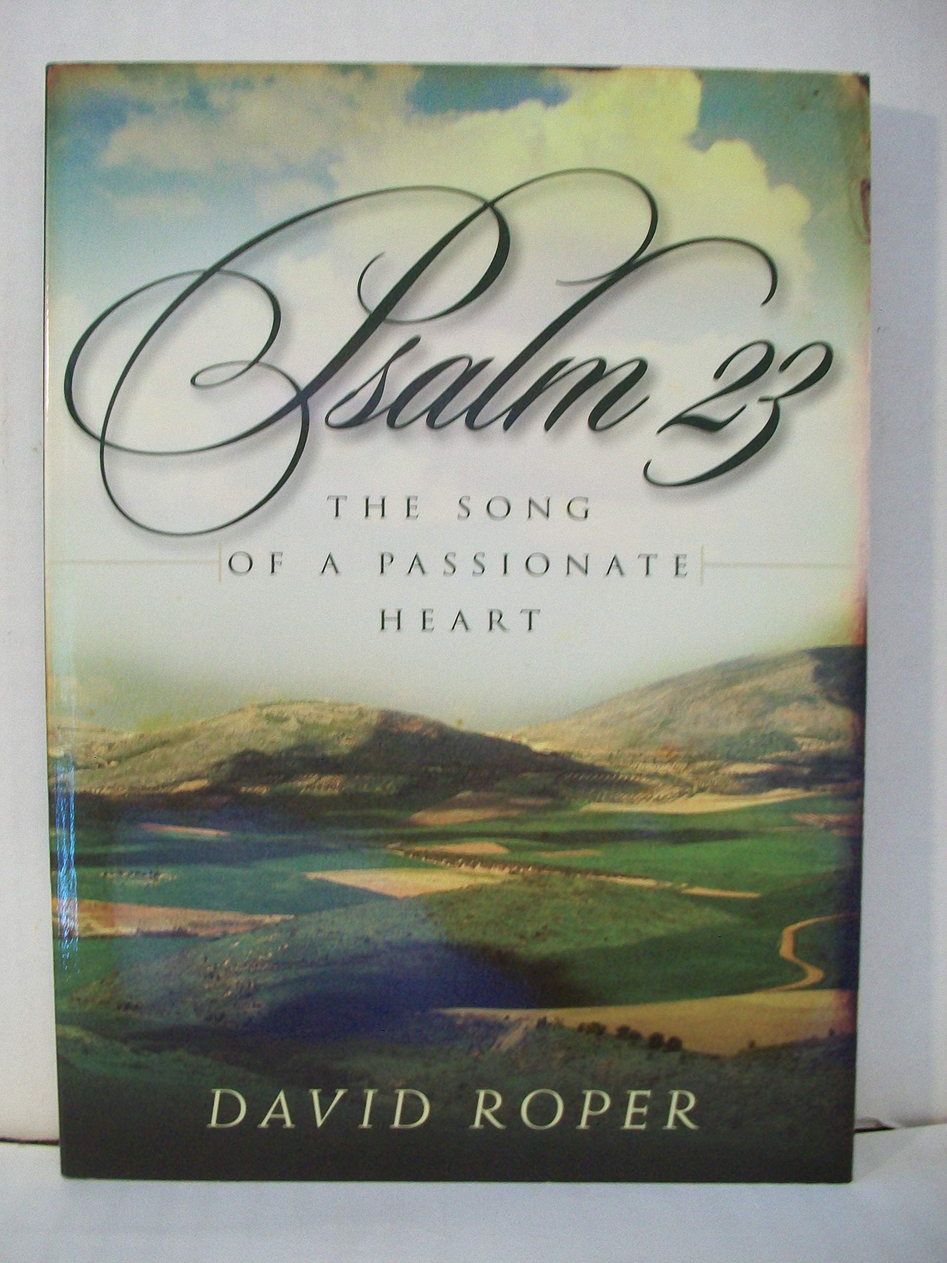 Psalm 23: The Song of a Passionate Heart,Used