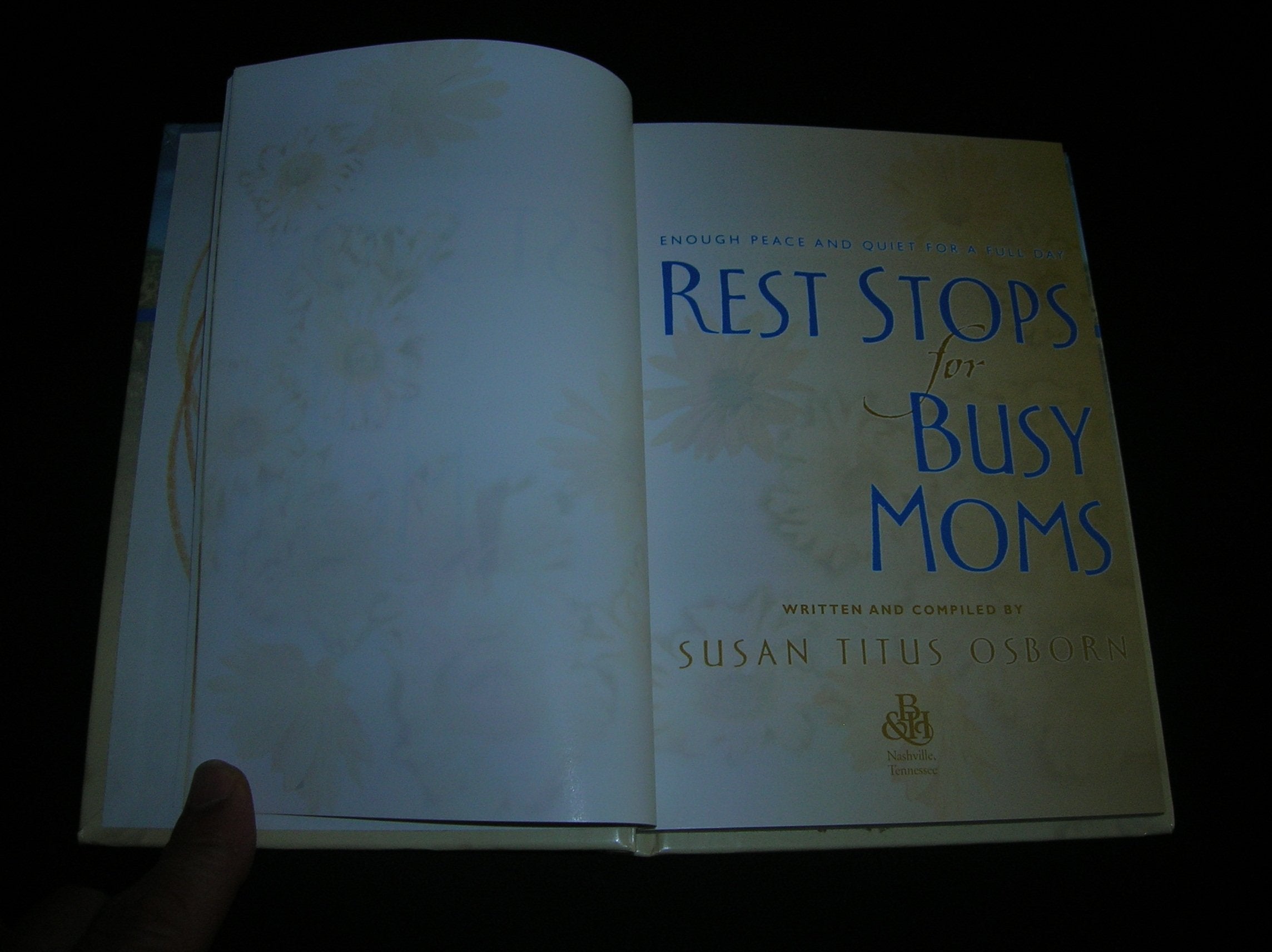 Rest Stops for Busy Moms: Enough Peace and Quiet for a Full Day,Used