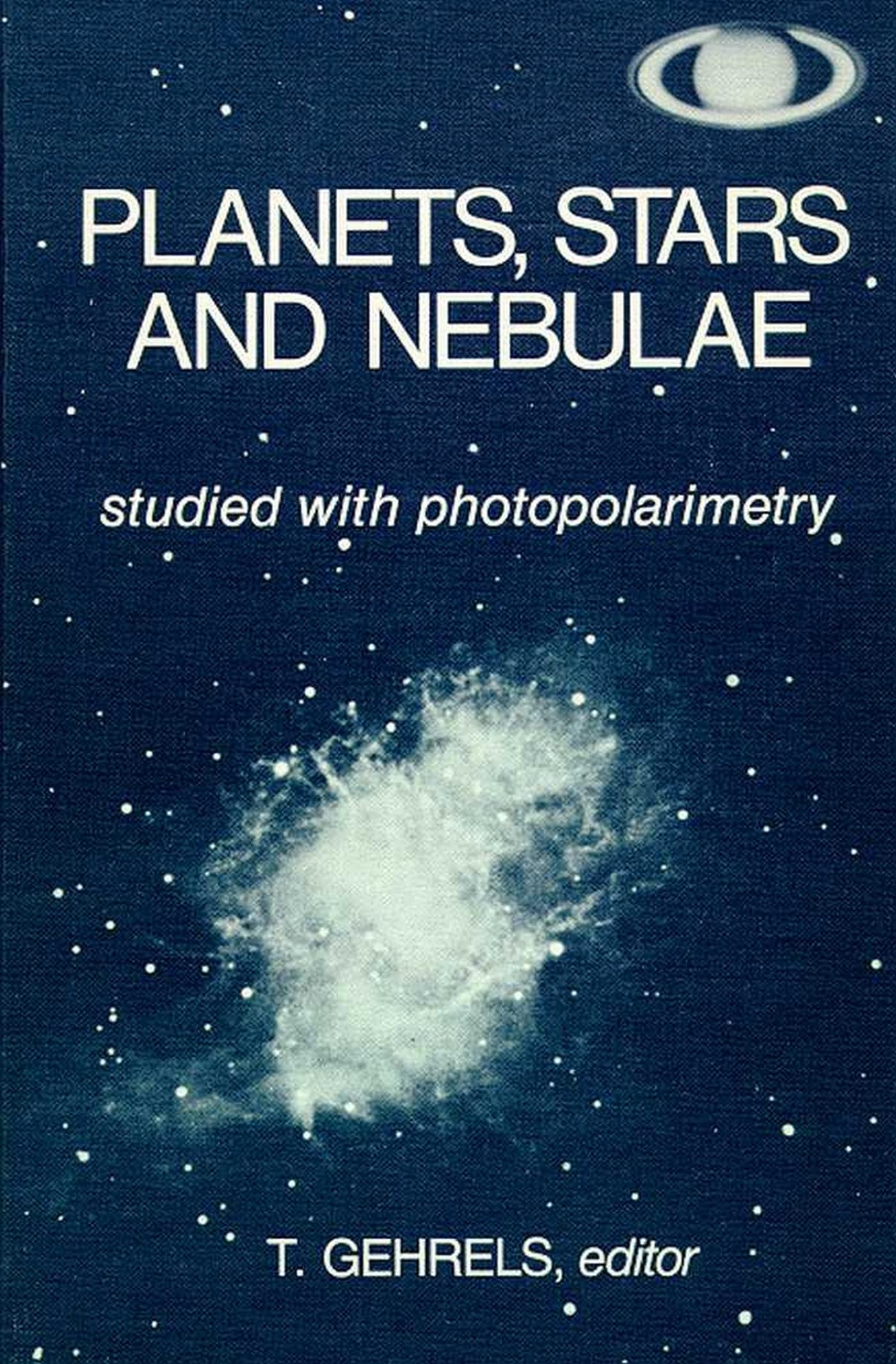 Planets, Stars And Nebulae Studied With Photopolarimetry (The University Of Arizona Space Science Series),Used