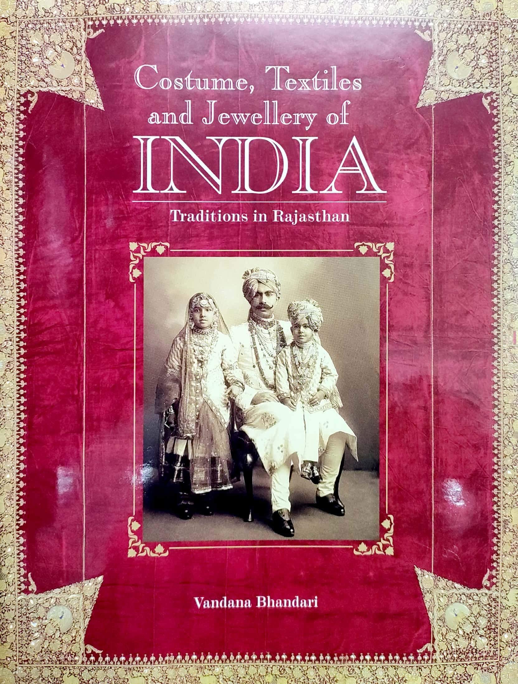 Costumes, Textiles & Jewellery Of India,Used