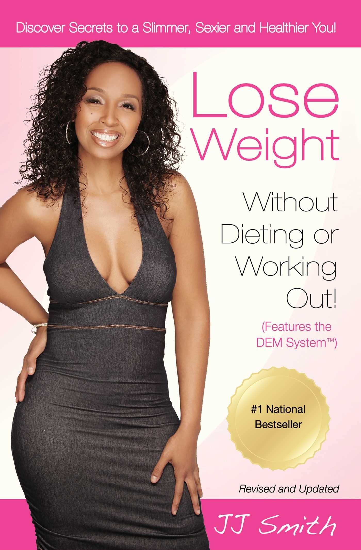 Lose Weight Without Dieting Or Working Out!
