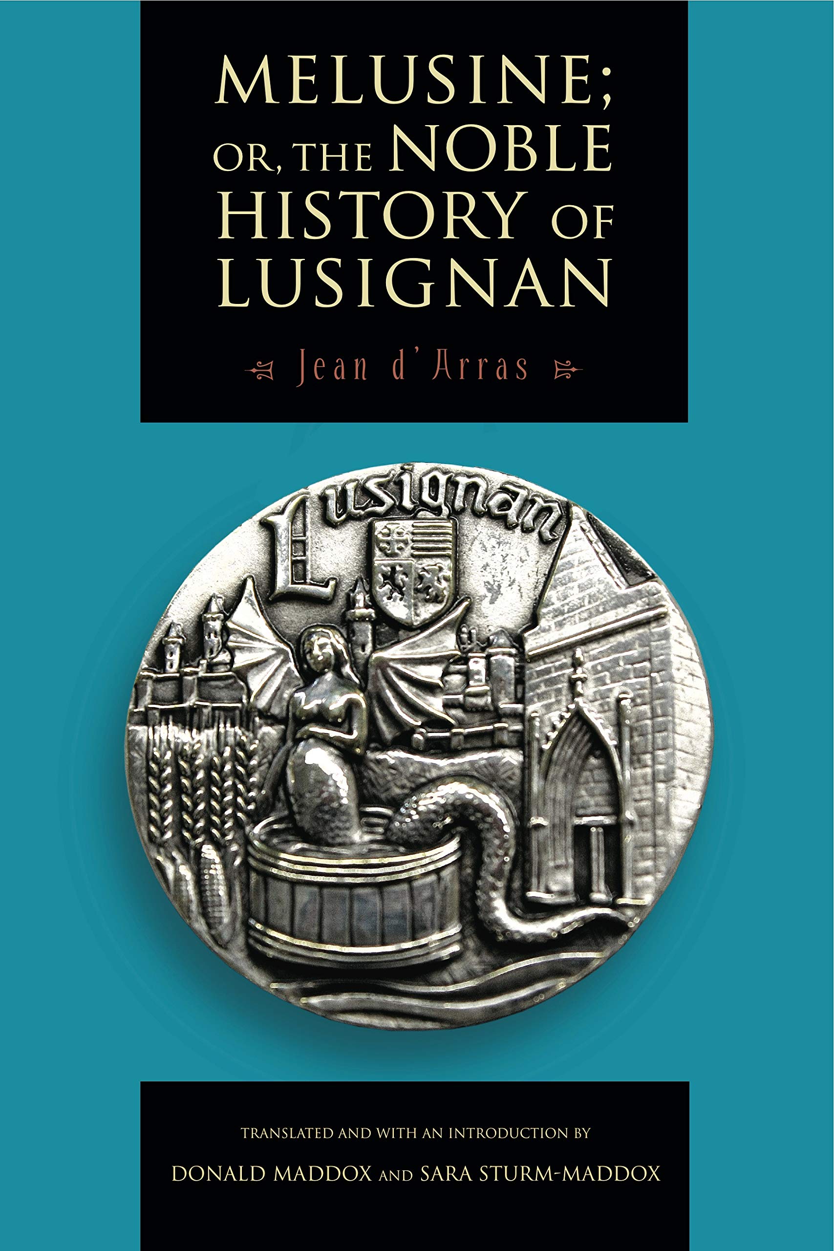 Melusine; or, The Noble History of Lusignan,Used