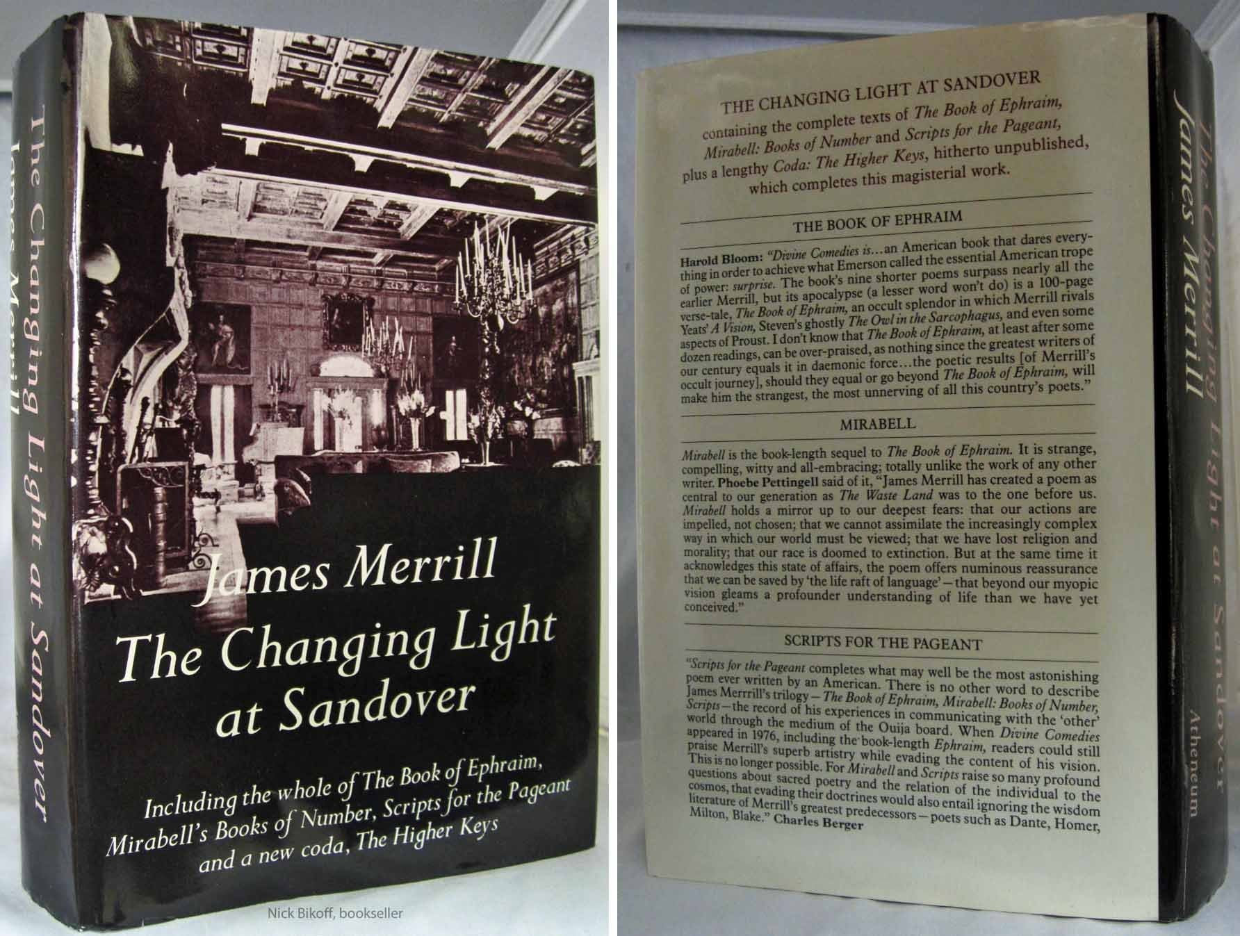 The Changing Light at Sandover: Including the Whole of the Book of Ephraim, Mirabell's Books of Number, Scripts for the Pageant ,New