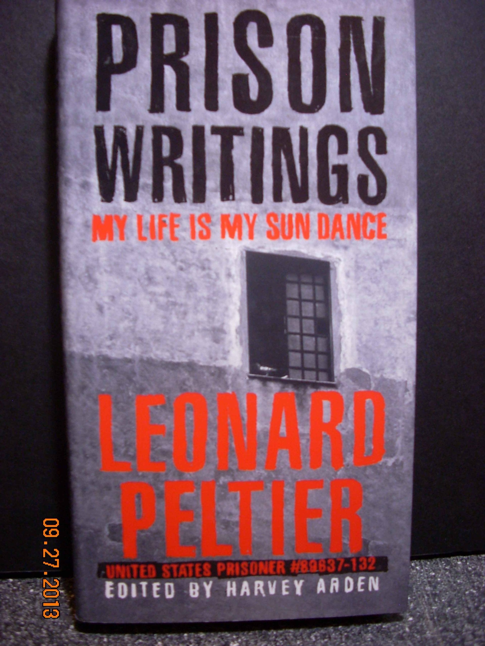 Prison Writings: My Life Is My Sun Dance,Used