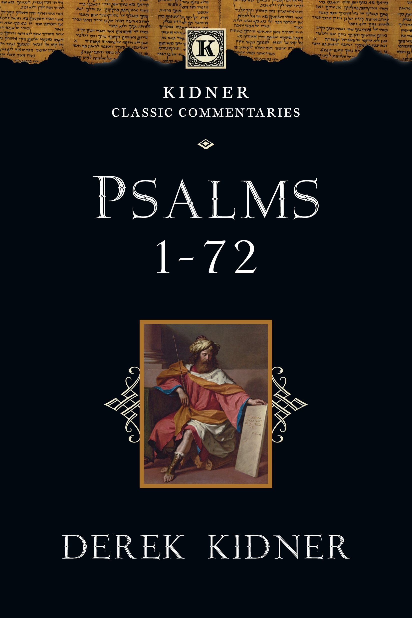 Psalms 172 (Kidner Classic Commentaries),New
