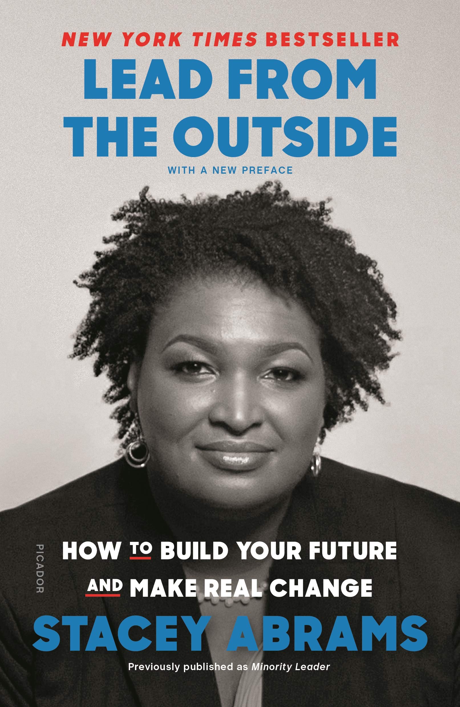 Lead from the Outside: How to Build Your Future and Make Real Change,Used
