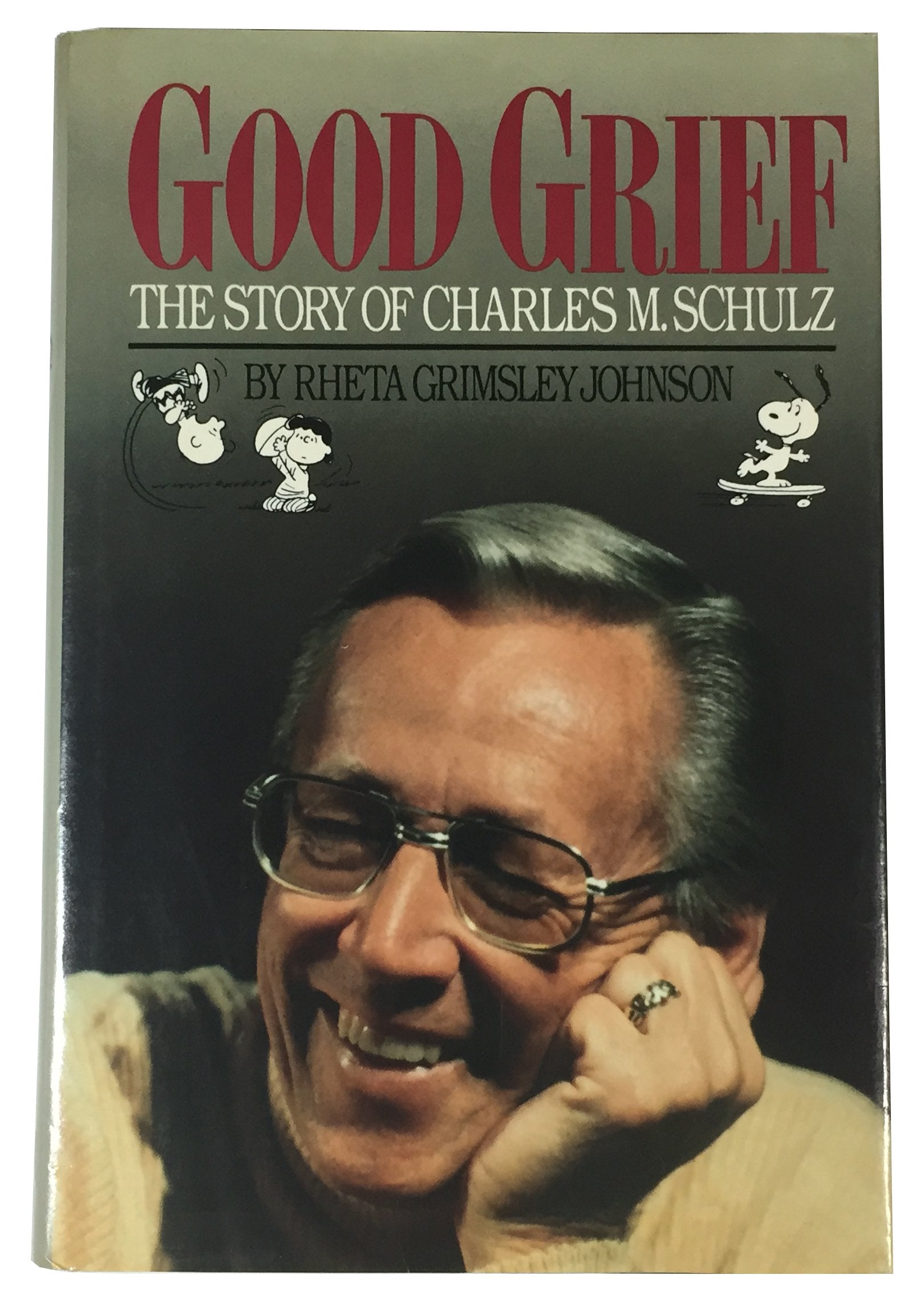 Good Grief!: The Story Of Charles M. Schulz,New