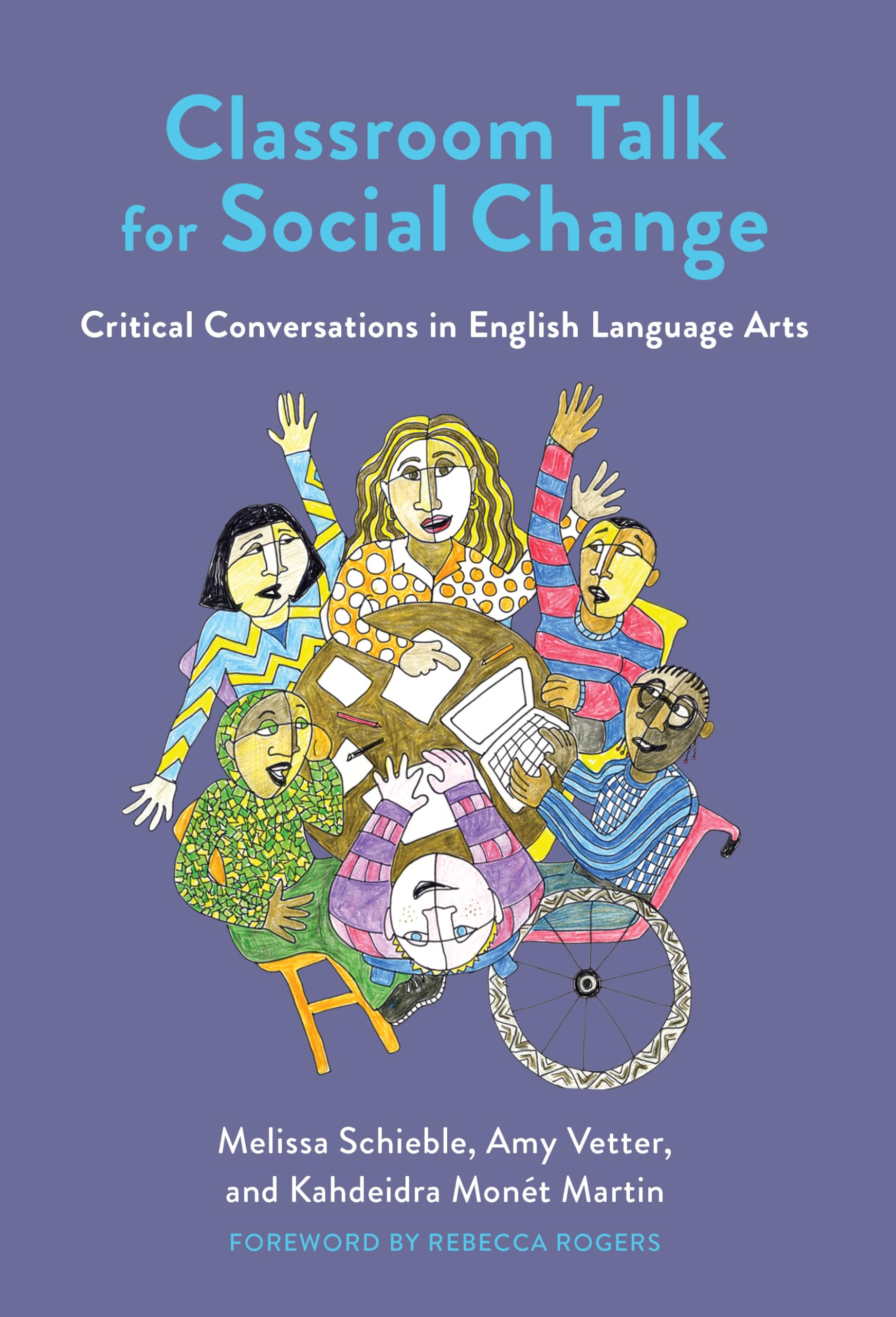 Classroom Talk For Social Change: Critical Conversations In English Language Arts,Used