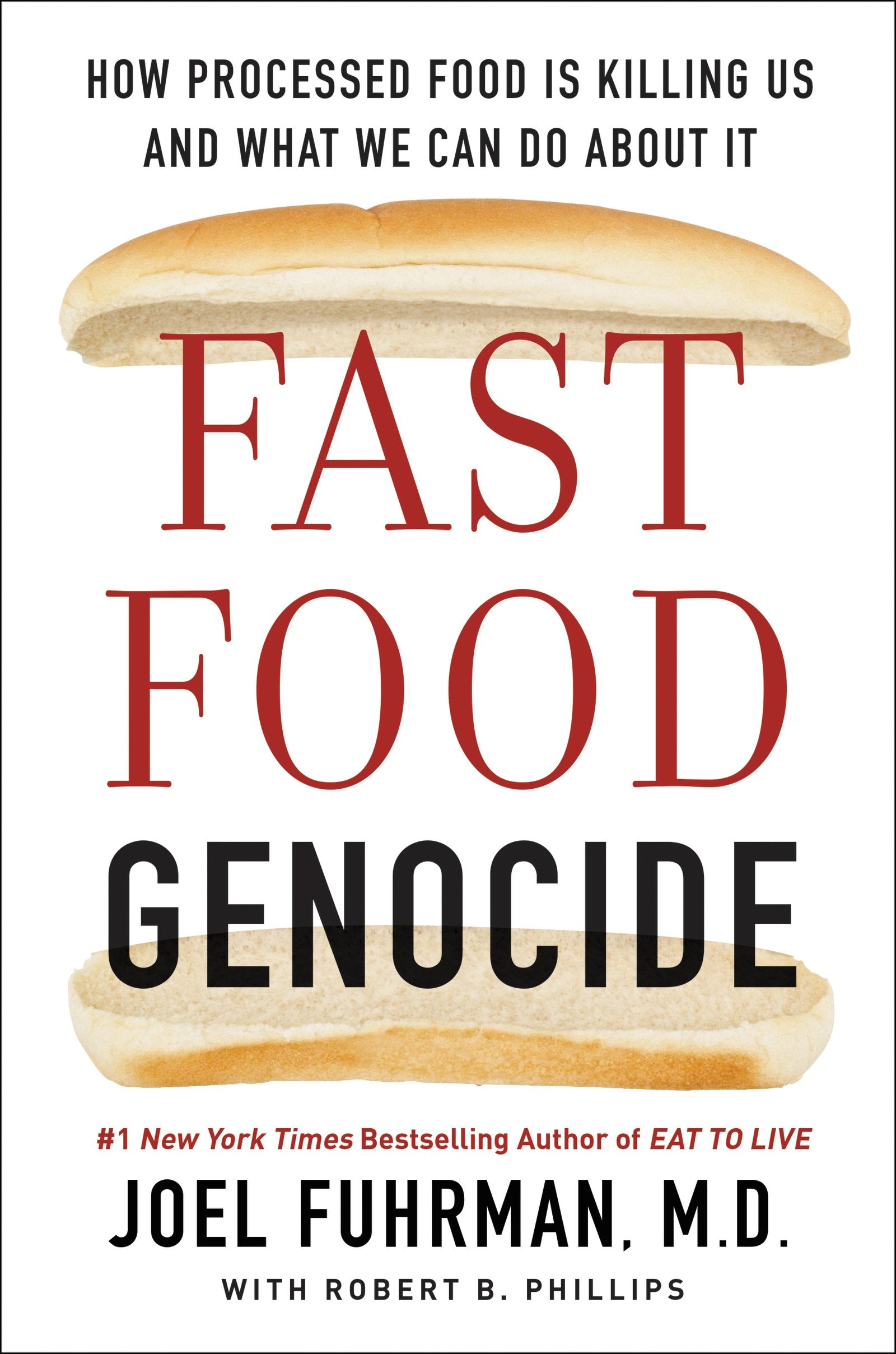 Fast Food Genocide: How Processed Food Is Killing Us And What We Can Do About It