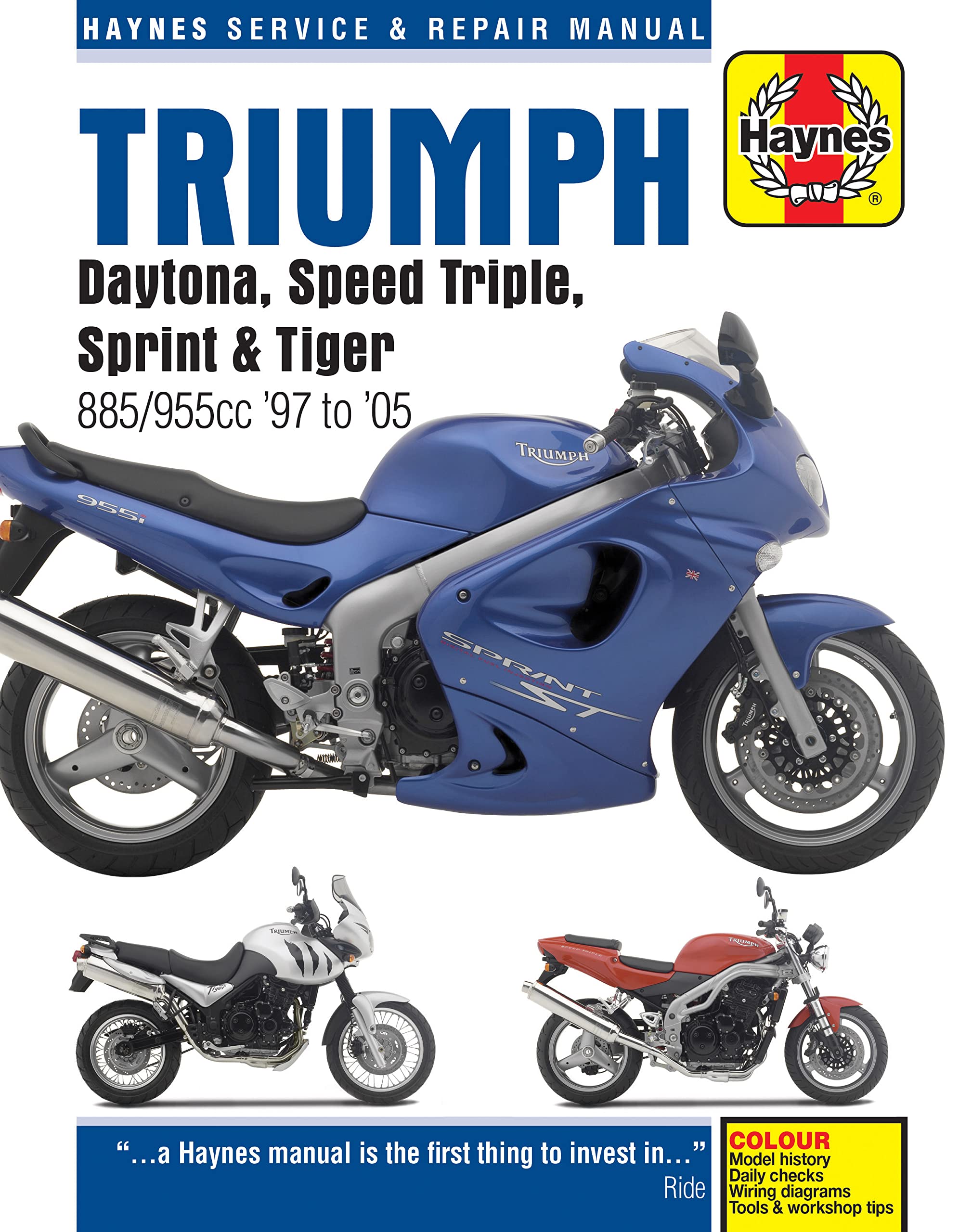 Triumph Daytona, Speed Triple, Sprint & Tiger: 885/955cc '97 to '05 (Haynes Service & Repair Manual),Used