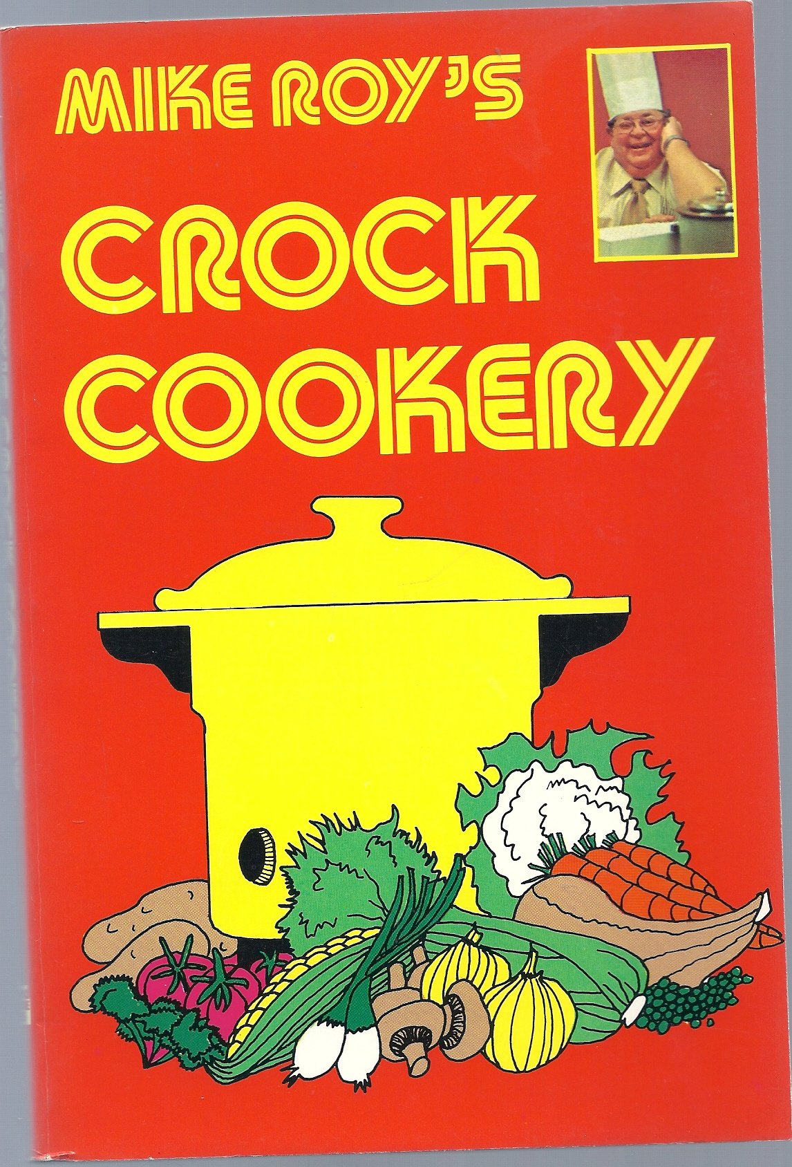 Mike Roy's Crock Cookery,Used