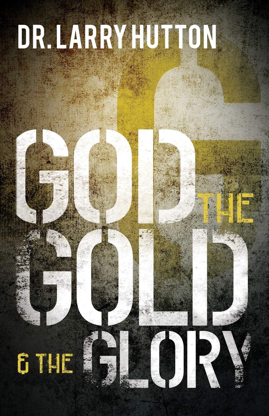 God, the Gold, and the Glory: Glorifying God Through Personal Increase,Used