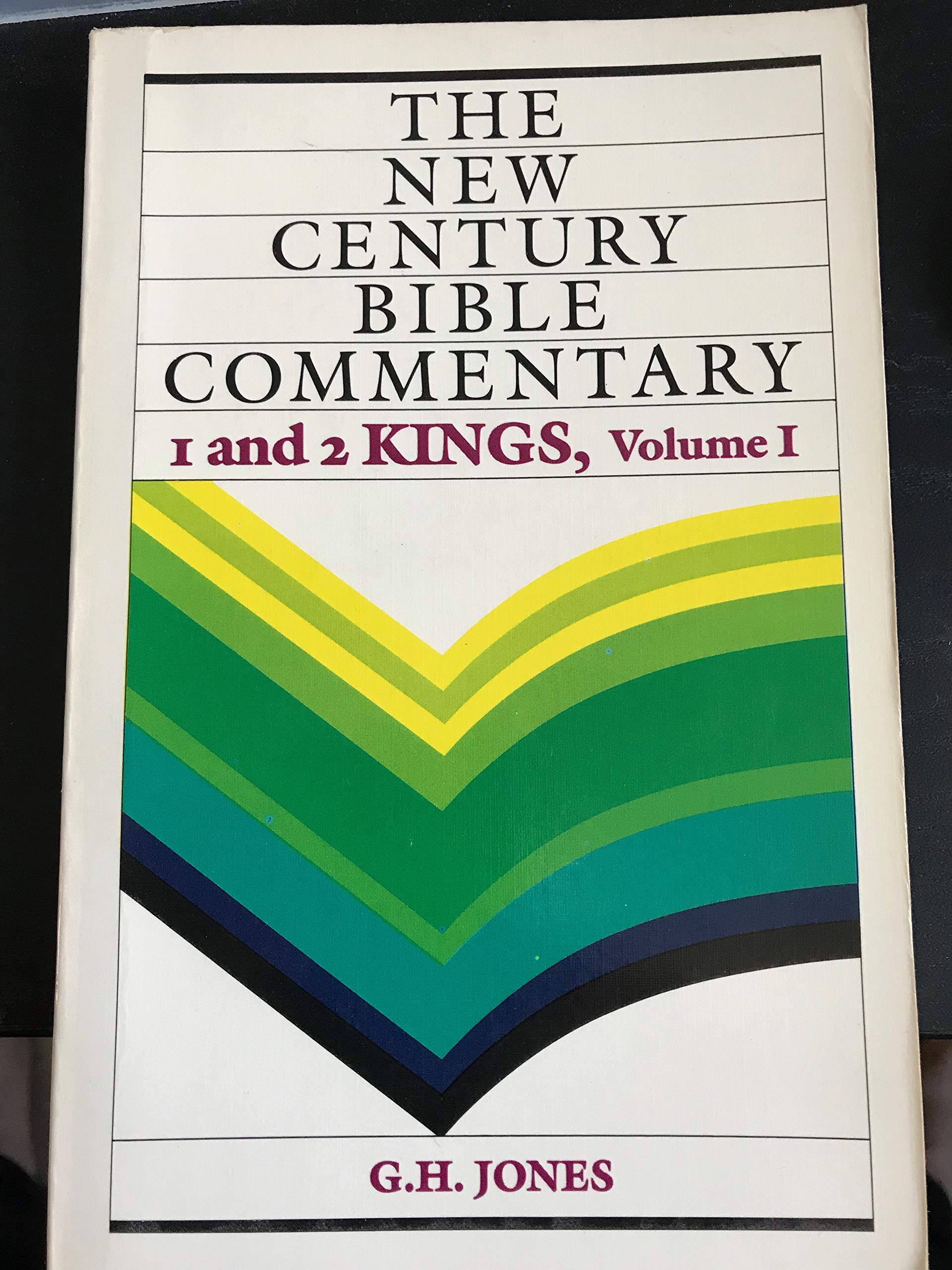 1 And 2 Kings, Volume I (New Century Bible Commentary),New