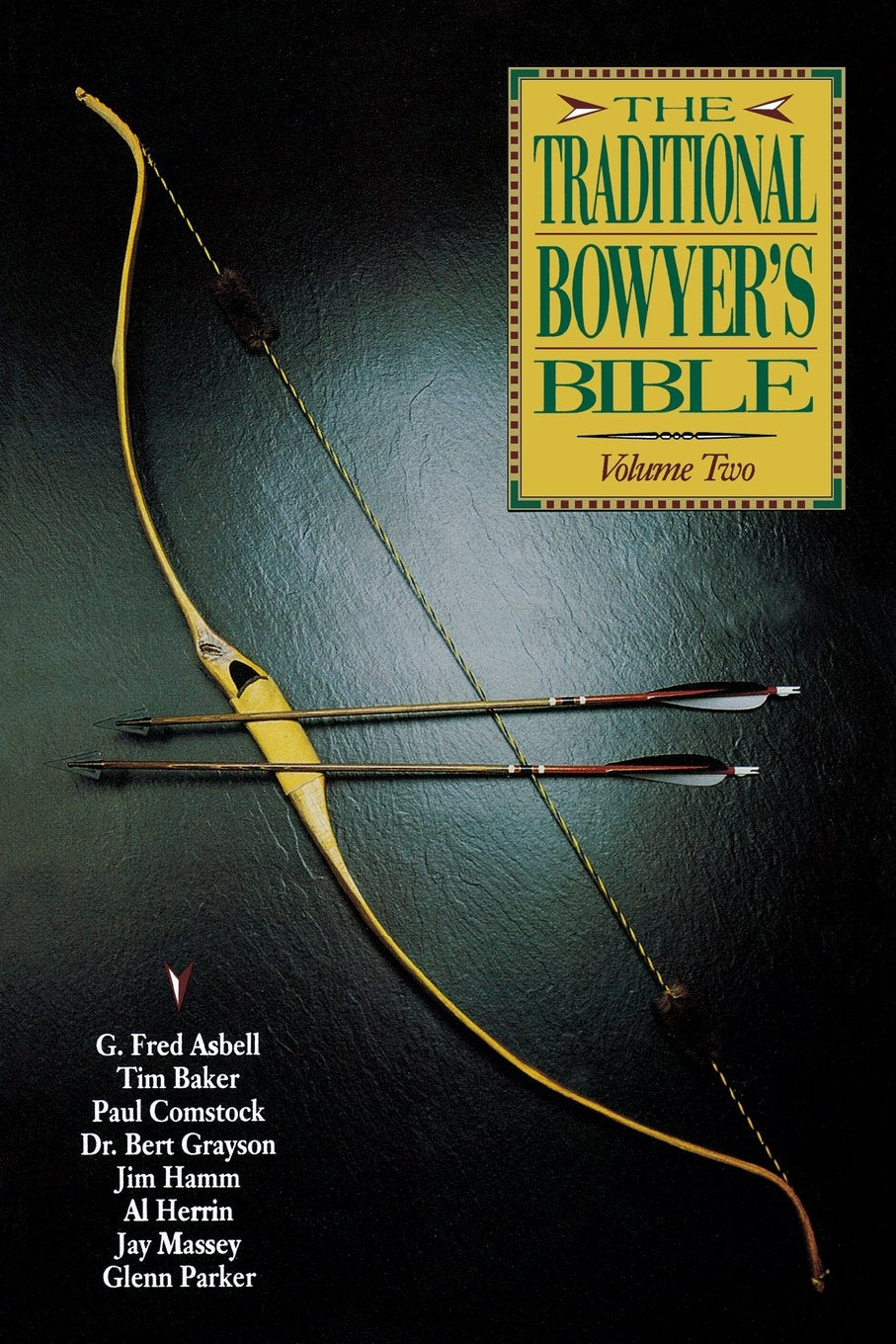 The Traditional Bowyer's Bible, Volume 2,Used