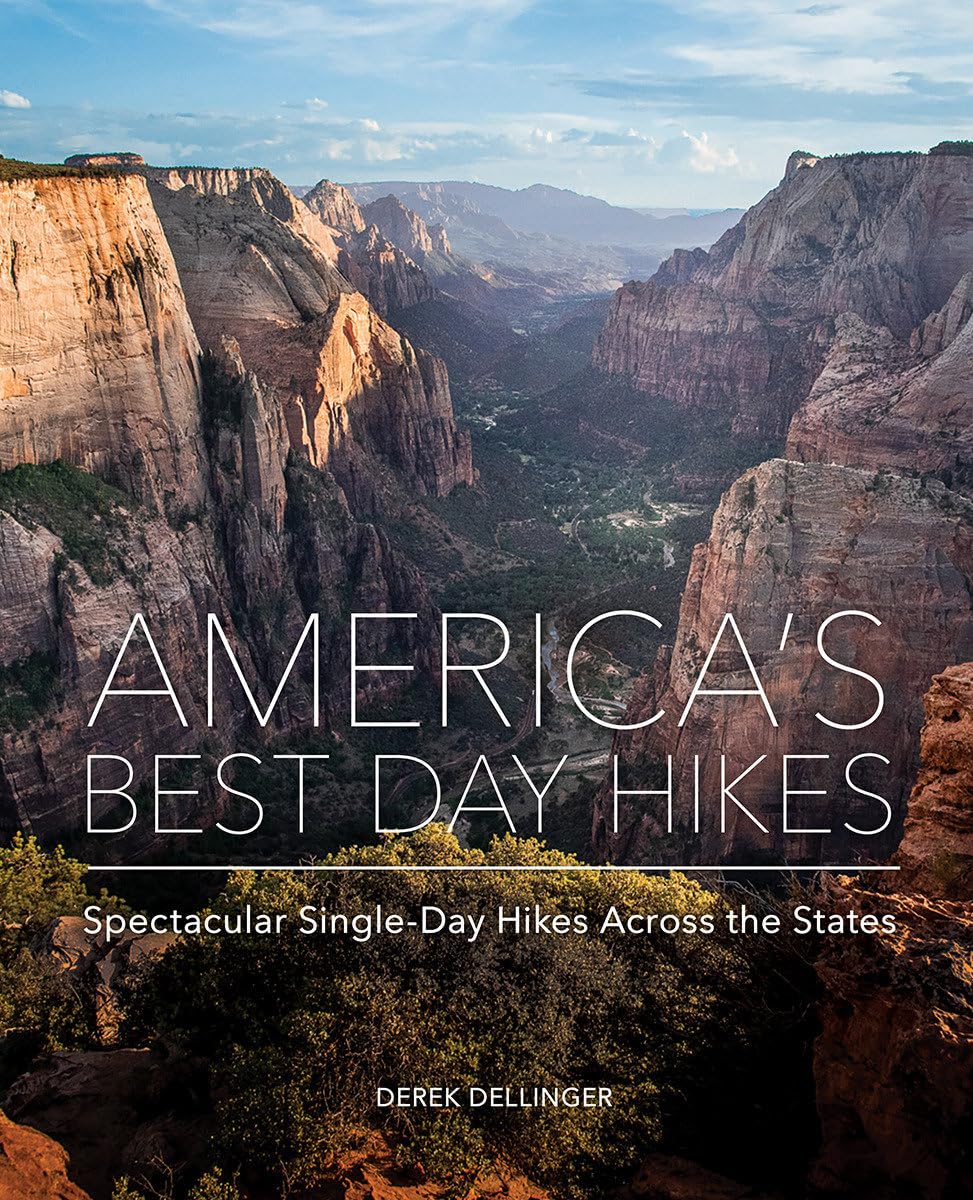 America'S Best Day Hikes: Spectacular Singleday Hikes Across The States,New