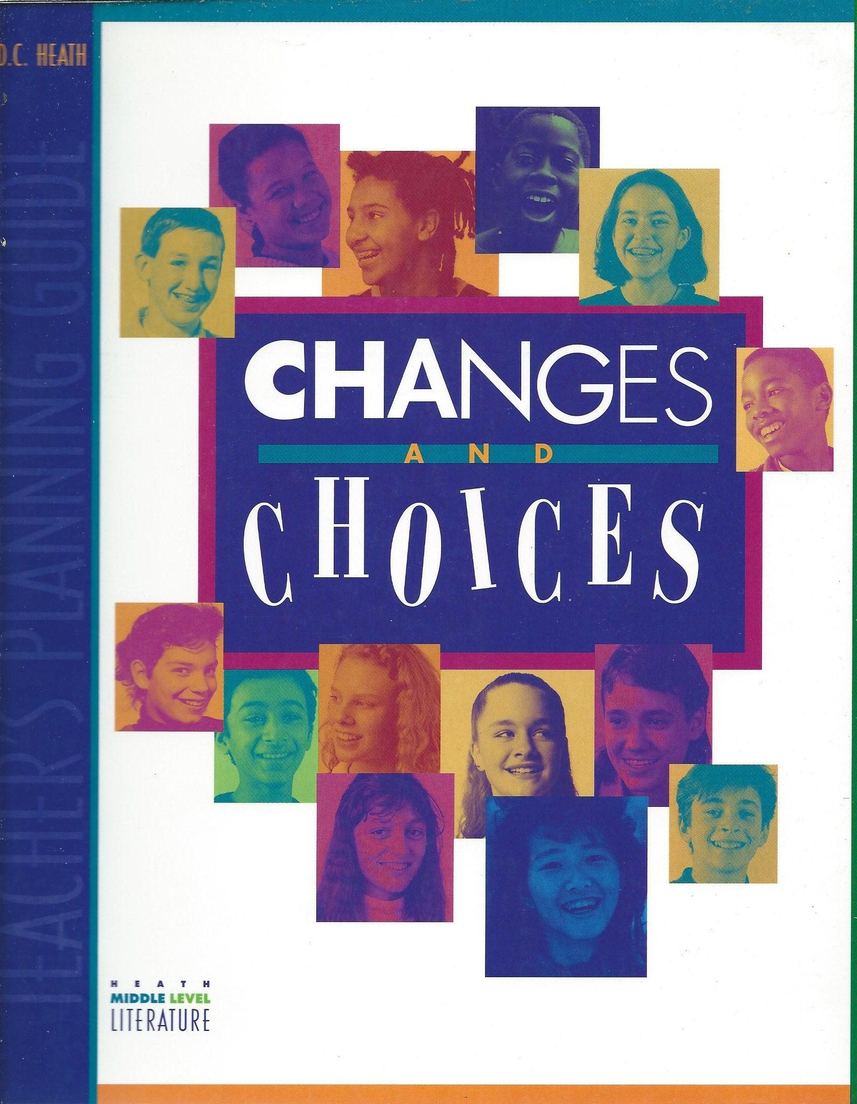 Teacher'S Planning Guide Changes And Choices Heath Middle Level Literature (Heath Middle Level Literature Series),Used