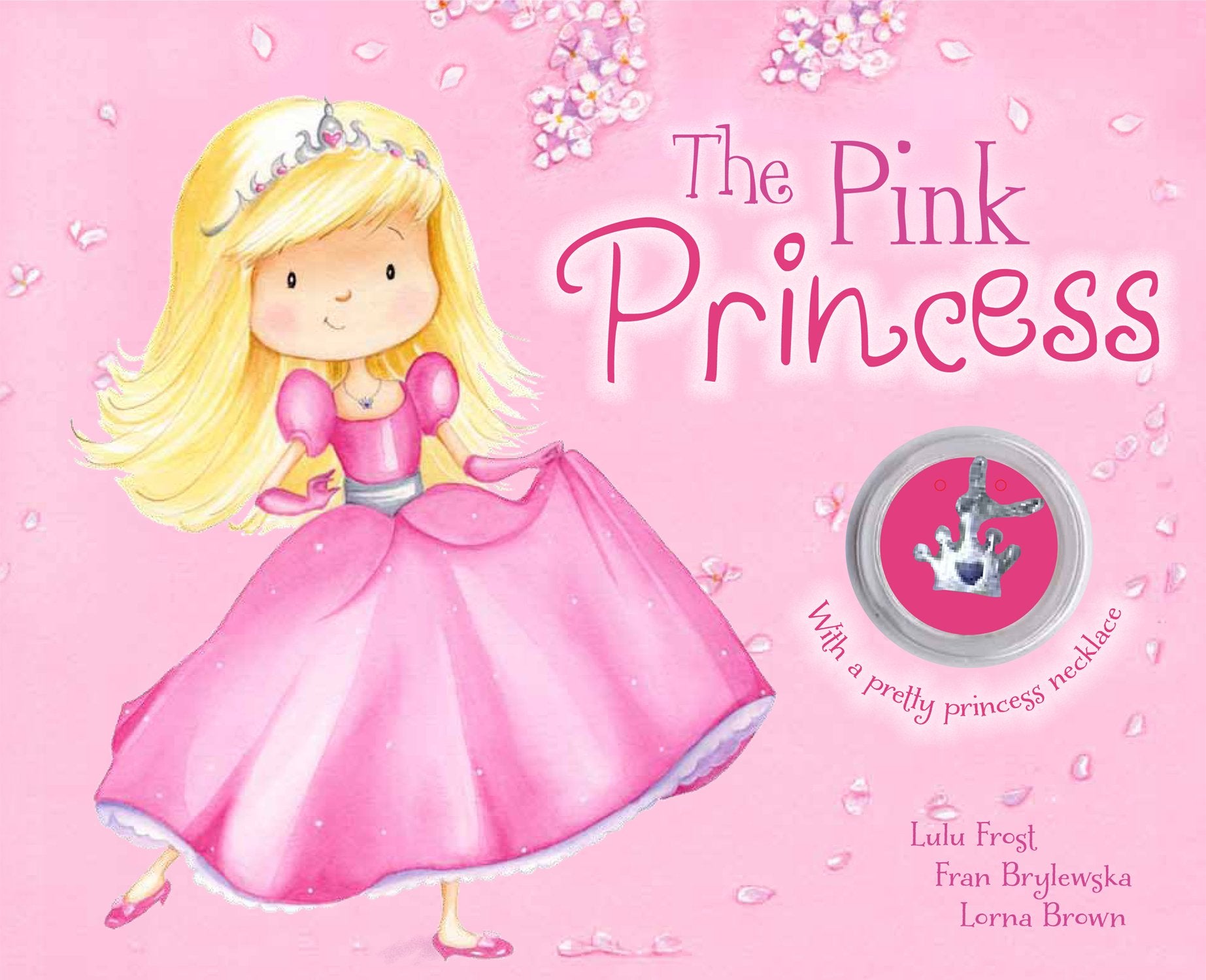 The Pink Princess (Charm Books Padded),Used