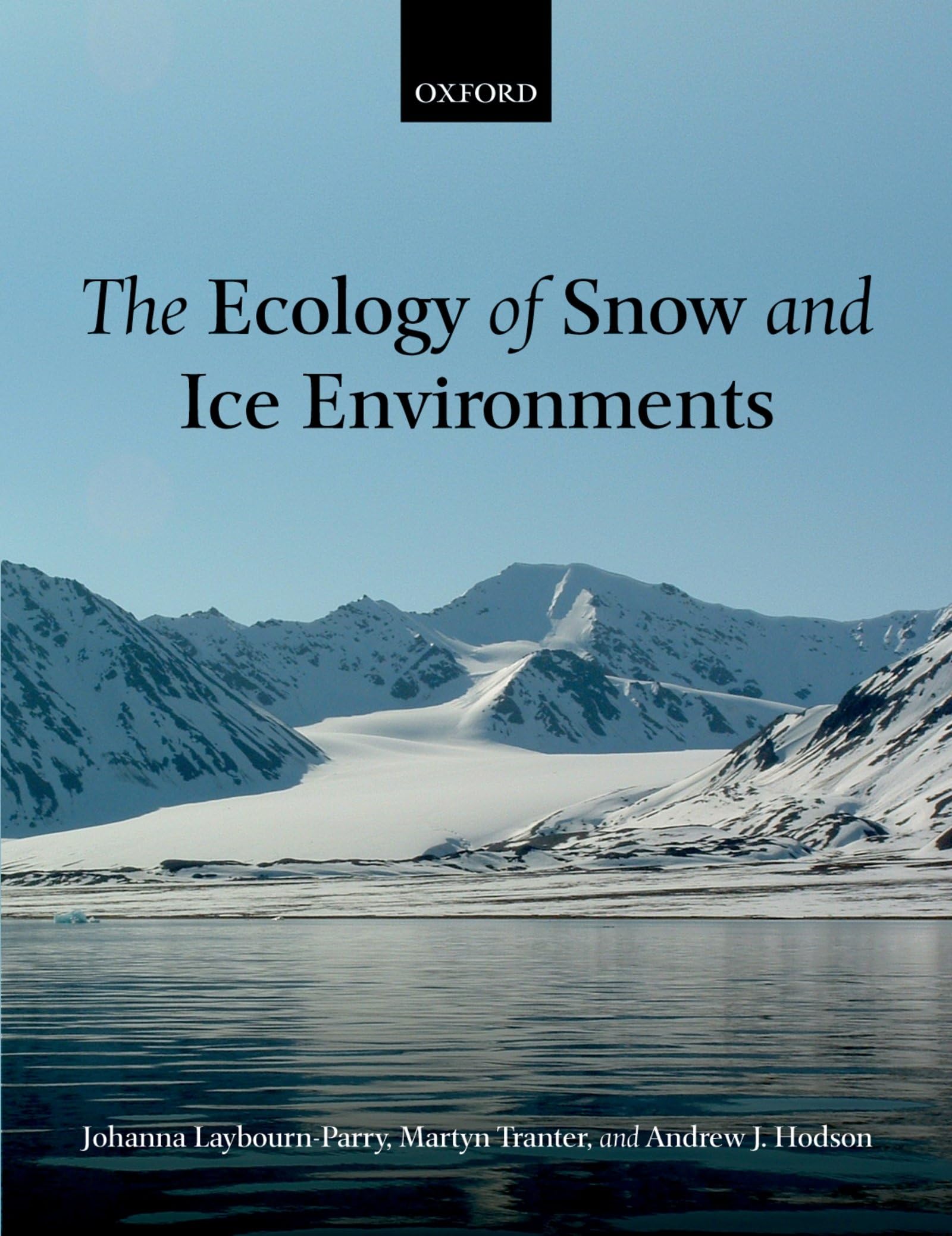 The Ecology Of Snow And Ice Environments,Used