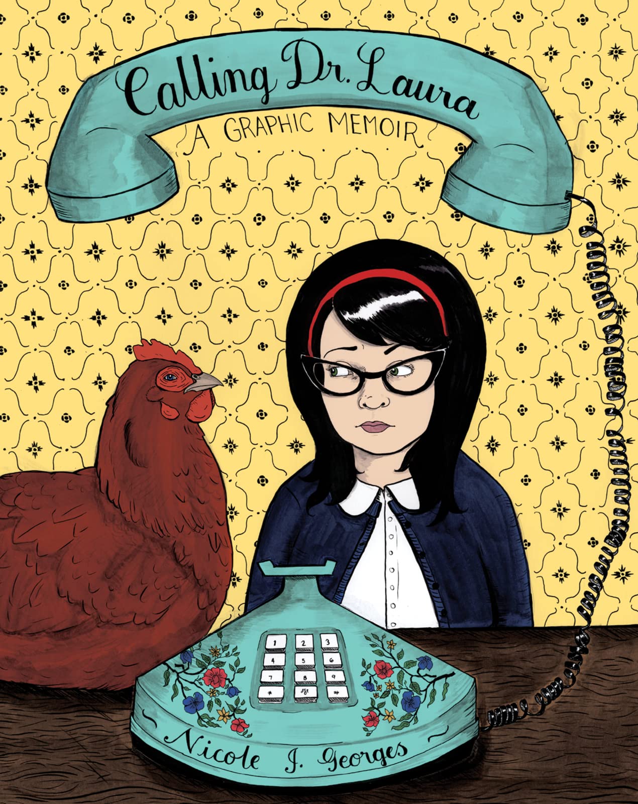 Calling Dr. Laura: A Graphic Memoir,Used