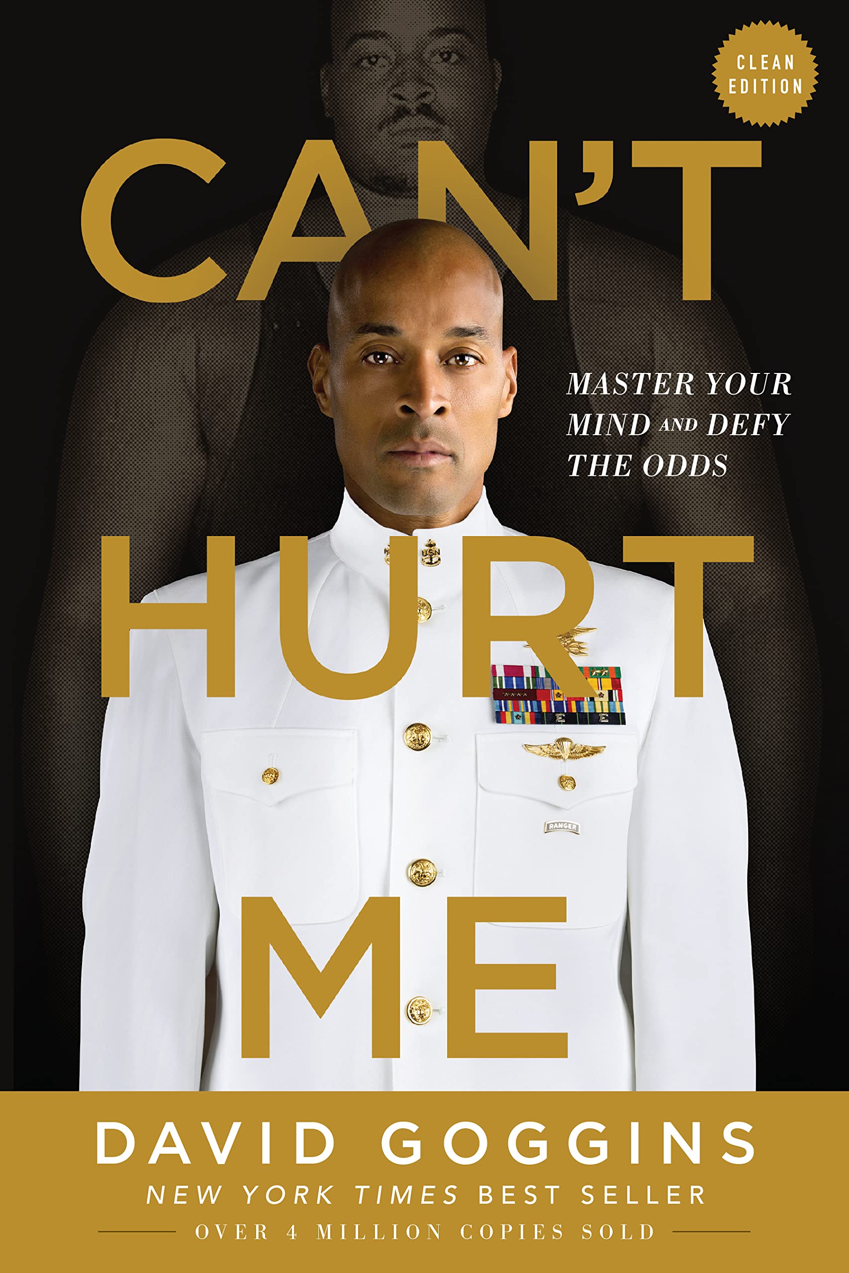 Can'T Hurt Me: Master Your Mind And Defy The Odds  Clean Edition