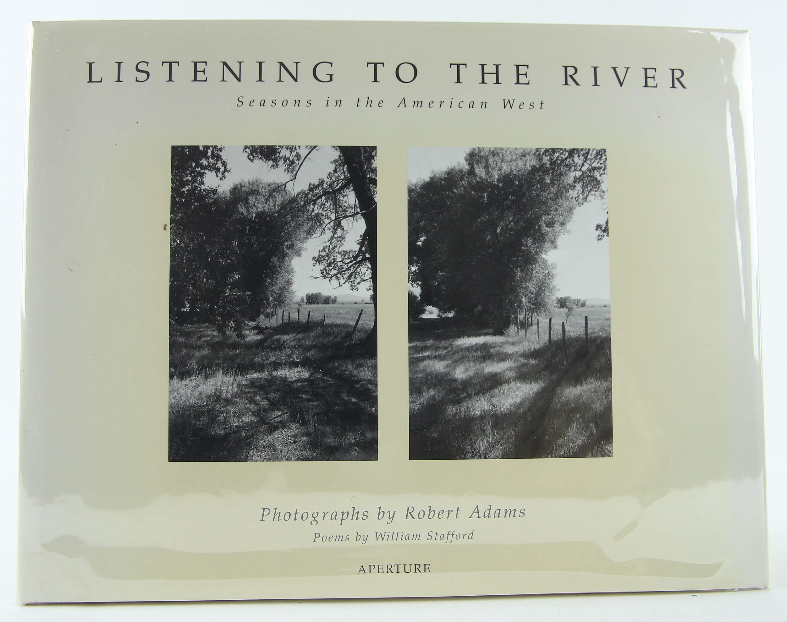 Listening To The River: Seasons In The American West,Used