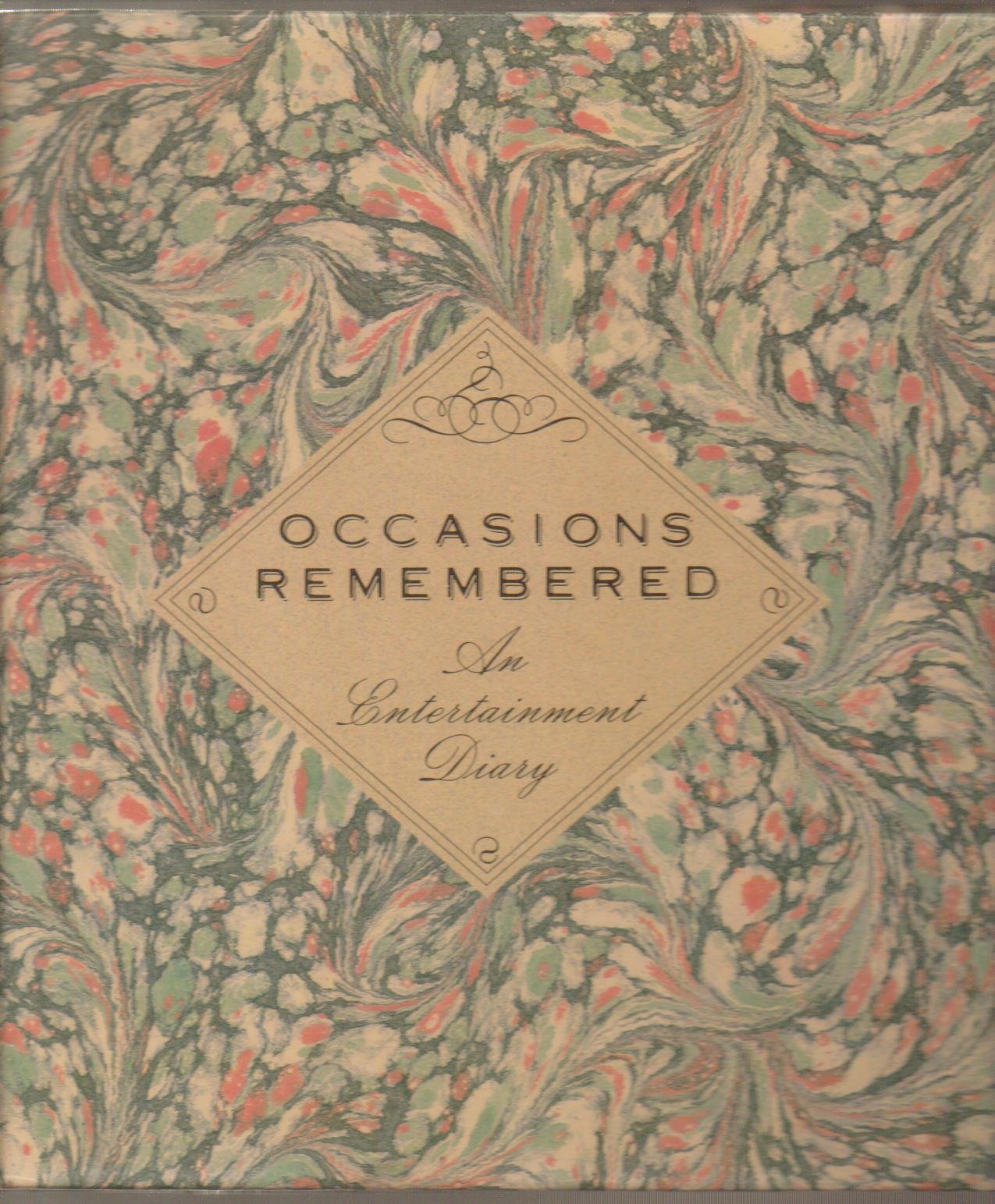 Occasions Remembered: An Entertainment Diary,Used