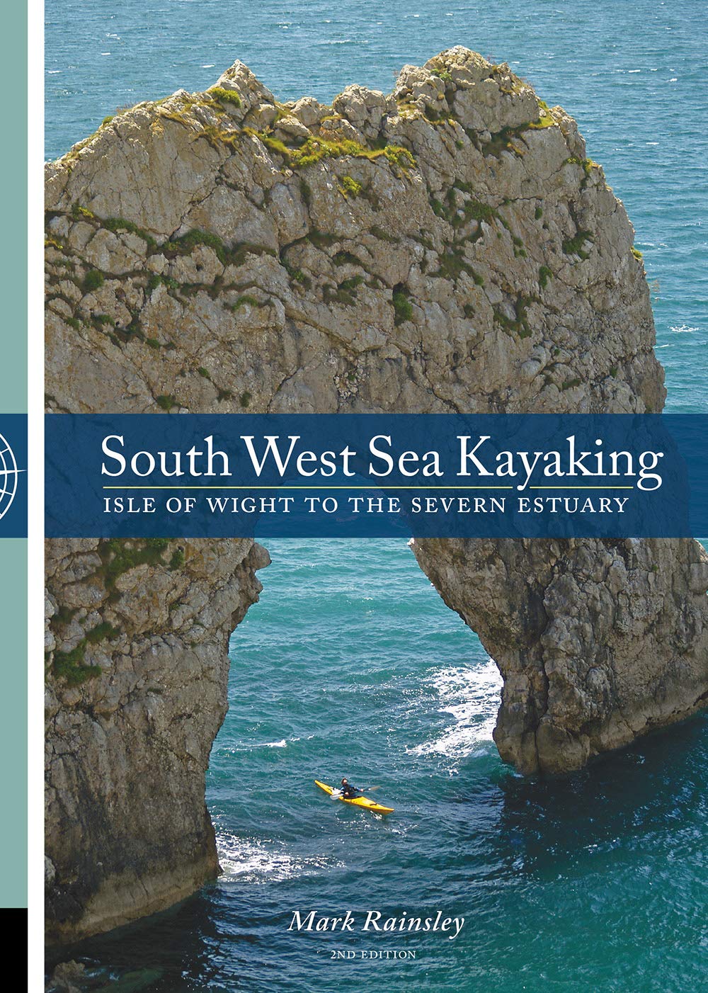 South West Sea Kayaking: Isle of Wight to the Severn Estuary,Used