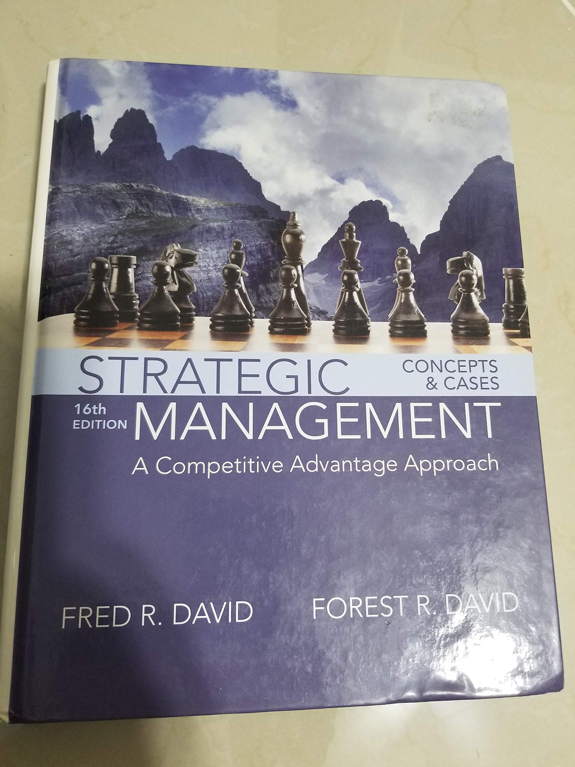 Strategic Management: A Competitive Advantage Approach, Concepts and Cases,New