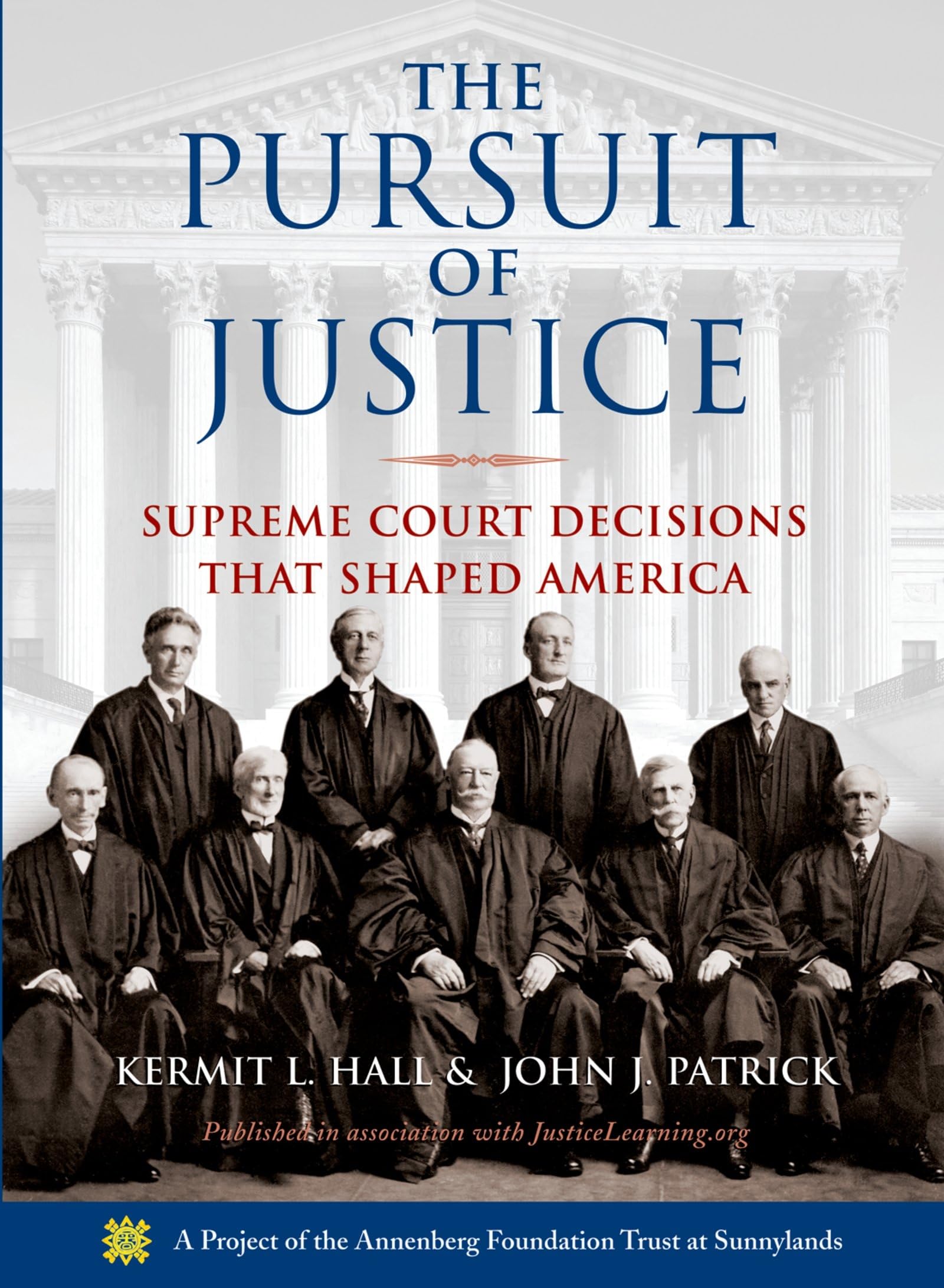 The Pursuit Of Justice: Supreme Court Decisions That Shaped America,Used