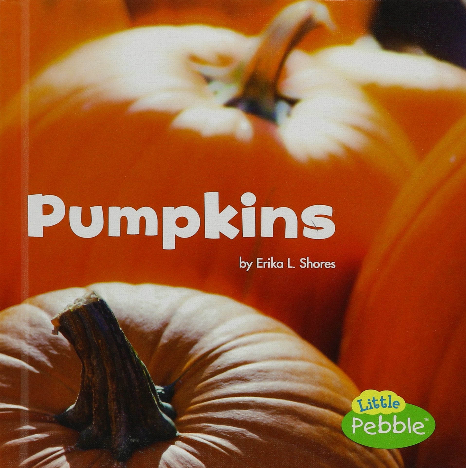 Pumpkins (Little Pebble: Celebrate Fall),Used