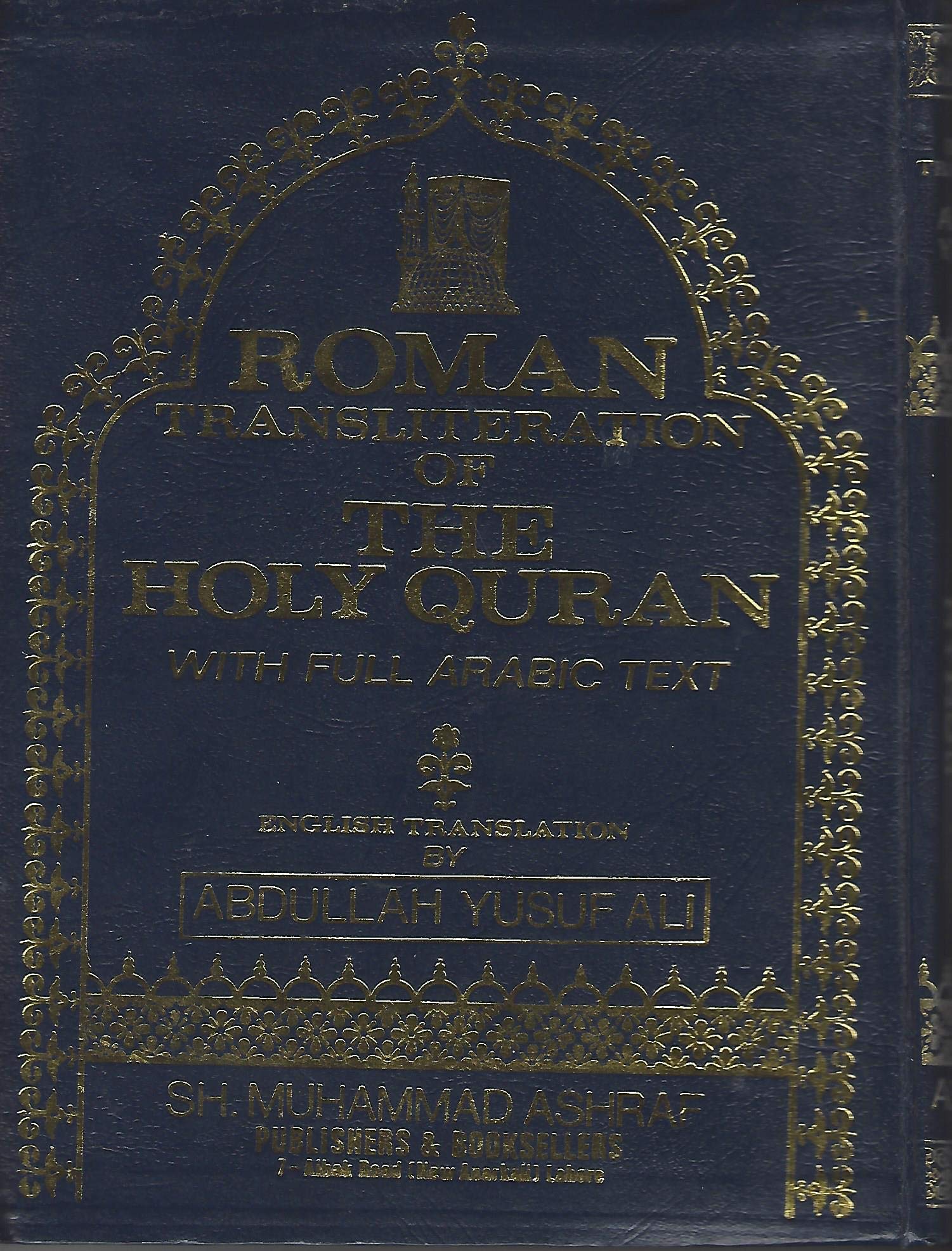 The Holy Quran: Transliteration in Roman Script with Arabic Text and English Translation(Color of the book may vary),New