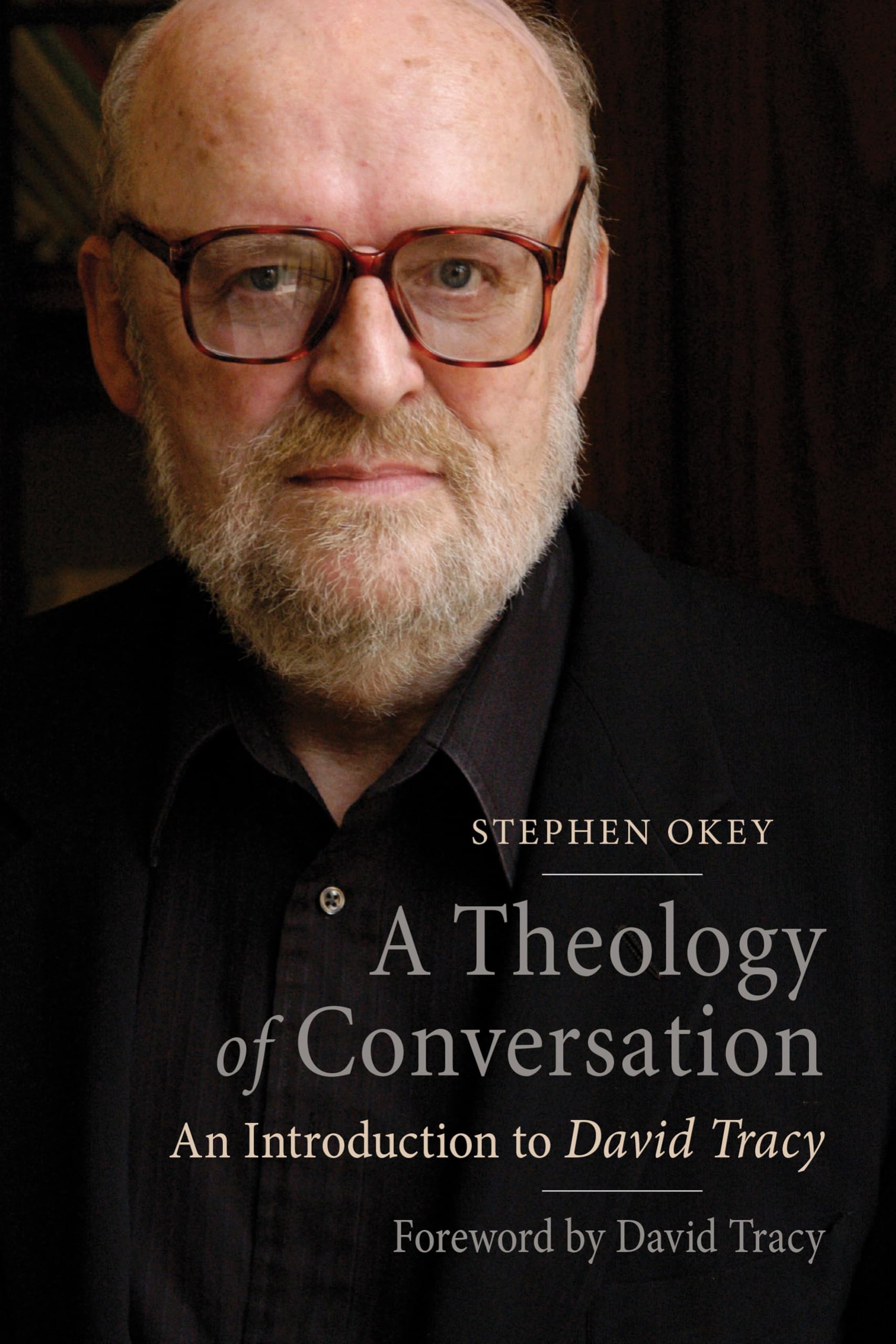 A Theology Of Conversation: An Introduction To David Tracy,Used