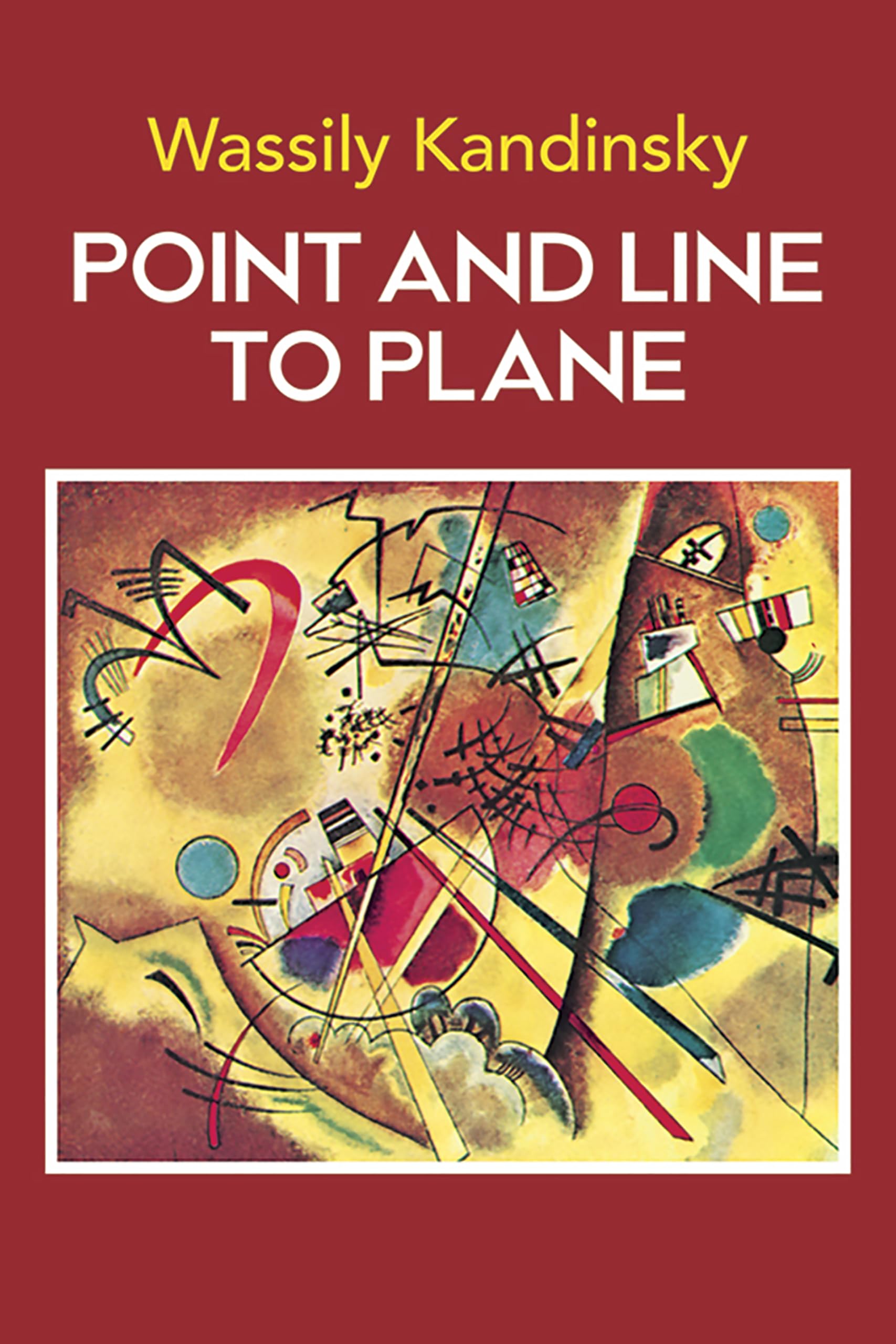 Point and Line to Plane (Dover Fine Art, History of Art),Used