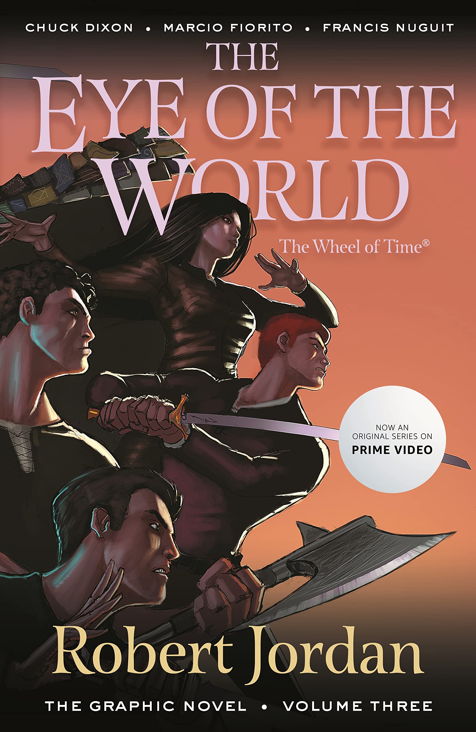 The Eye Of The World: The Graphic Novel, Volume Three (Wheel Of Time: The Graphic Novel, 3),New