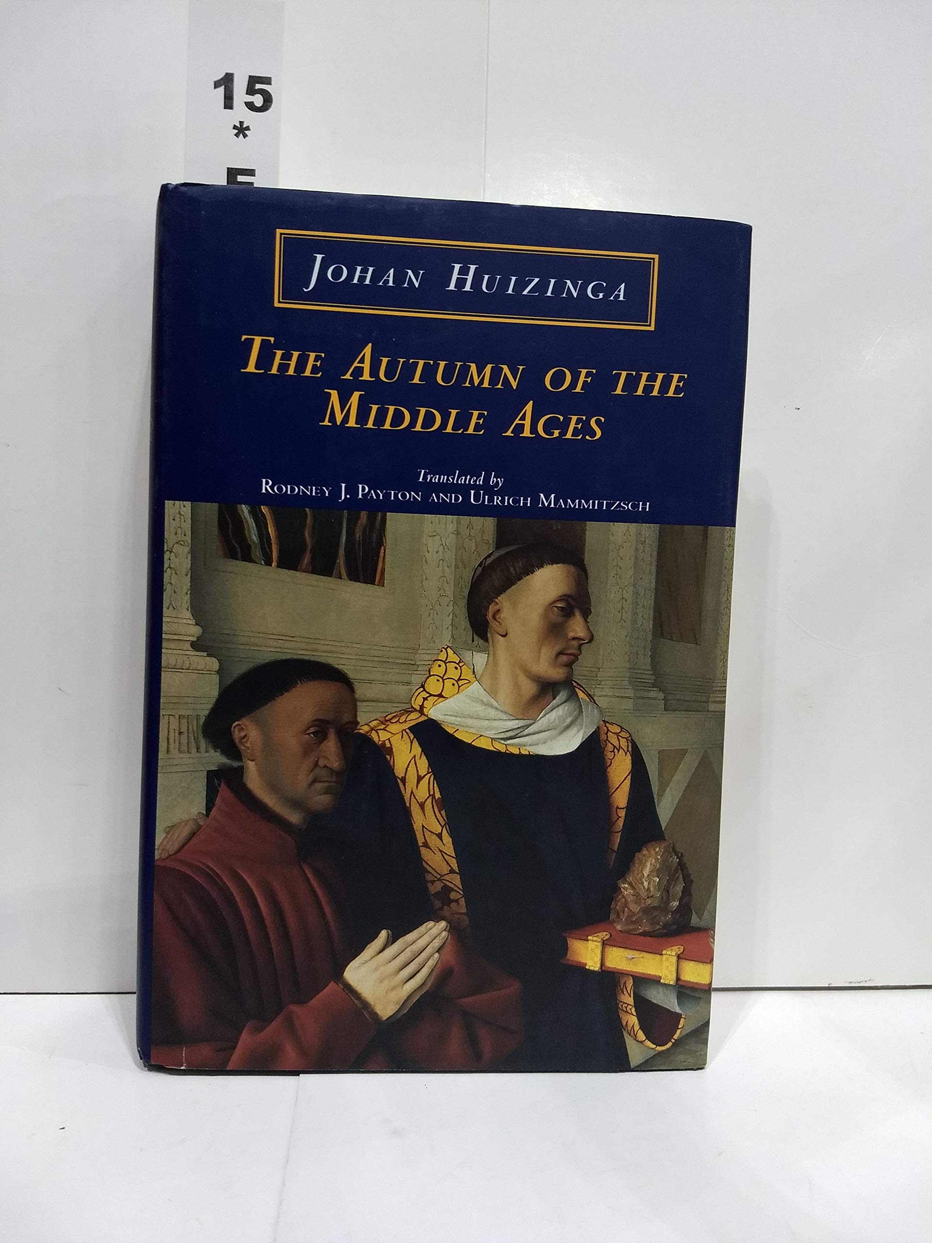 The Autumn of the Middle Ages,New