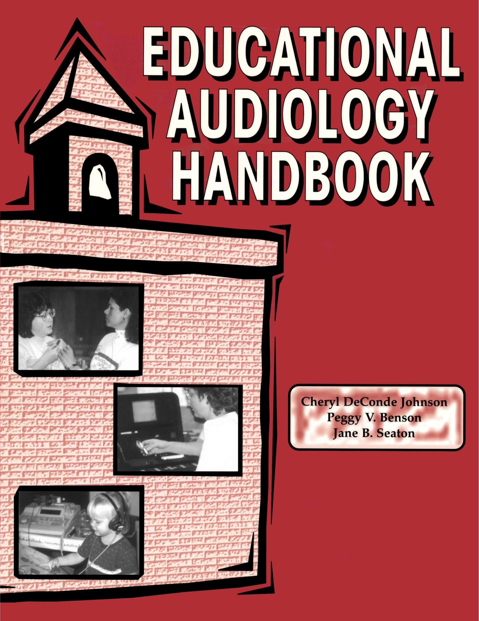 Educational Audiology Handbook (Singular Audiology Text),Used