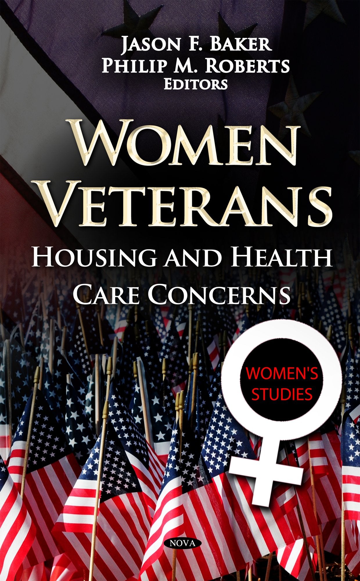 Women Veterans: Housing And Health Care Concerns (Women'S Studies),Used
